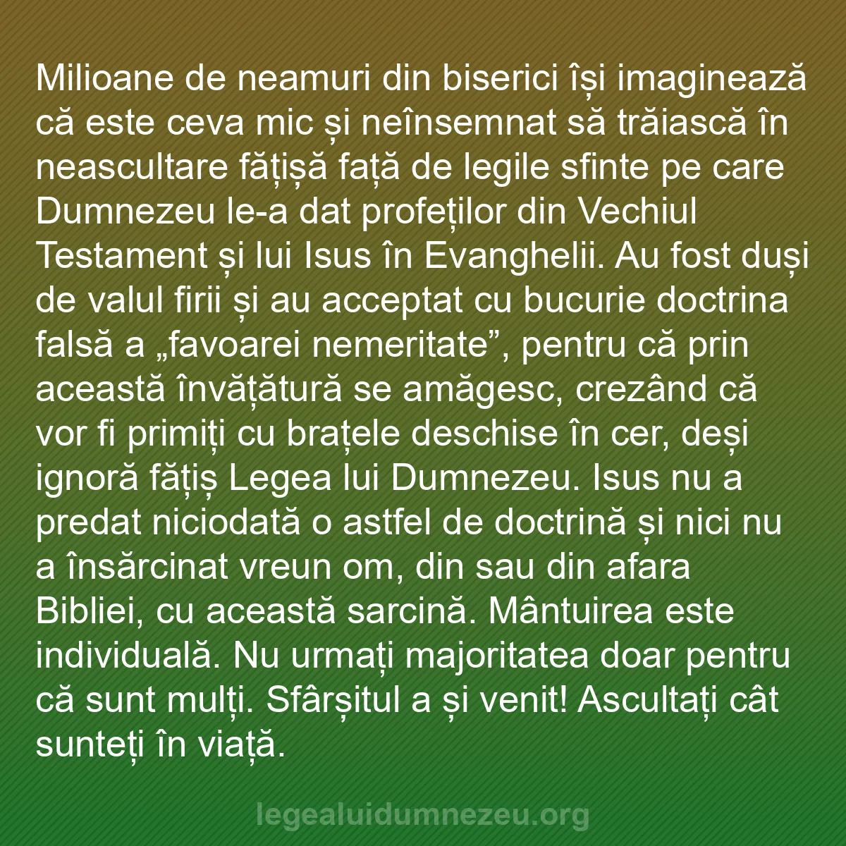 b0136 - Postare despre Legea lui Dumnezeu: Milioane de neamuri din biserici își imaginează că este ceva...