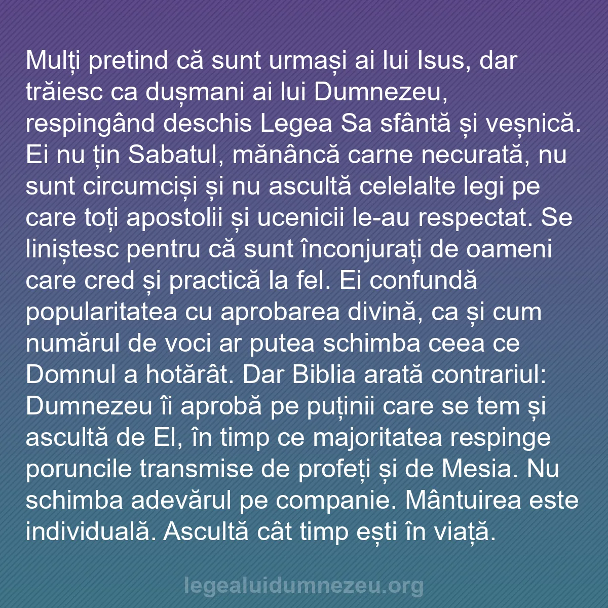 b0142 - Postare despre Legea lui Dumnezeu: Mulți pretind că sunt urmași ai lui Isus, dar trăiesc ca dușmani...