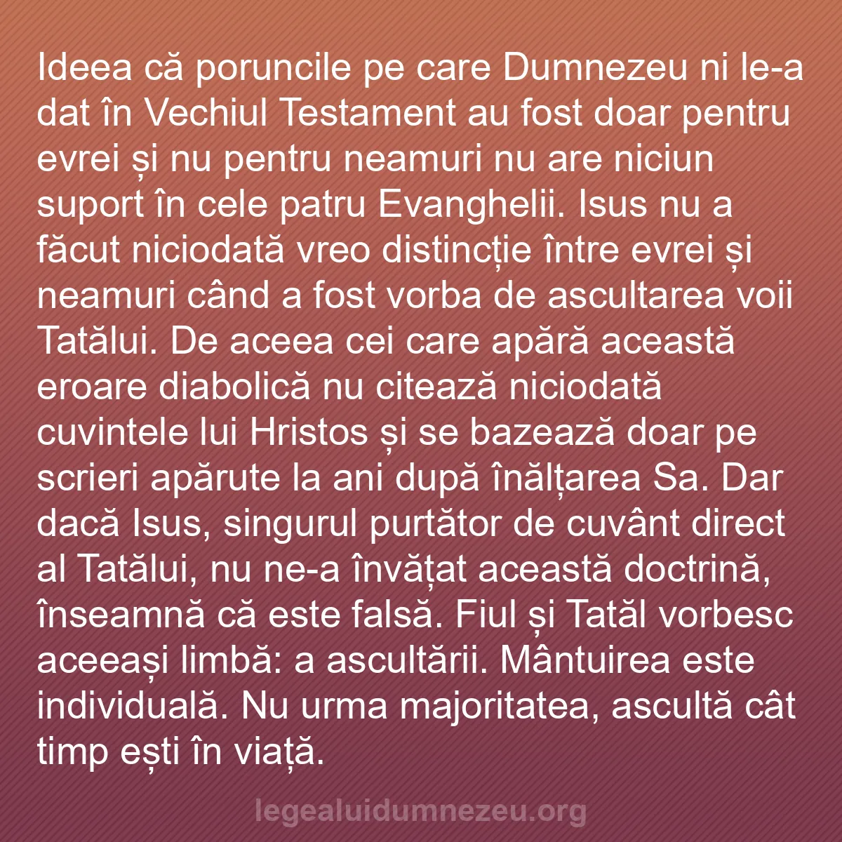 b0146 - Postare despre Legea lui Dumnezeu: Ideea că poruncile pe care Dumnezeu ni le-a dat în Vechiul Testament...