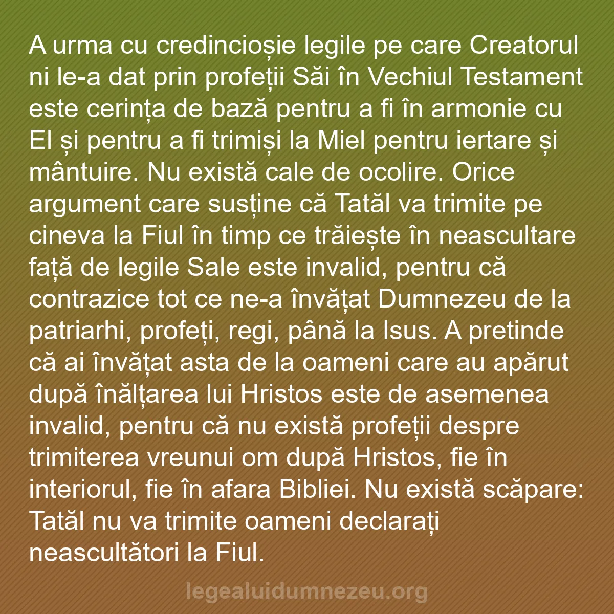 b0149 - Postare despre Legea lui Dumnezeu: A urma cu credincioșie legile pe care Creatorul ni le-a dat...