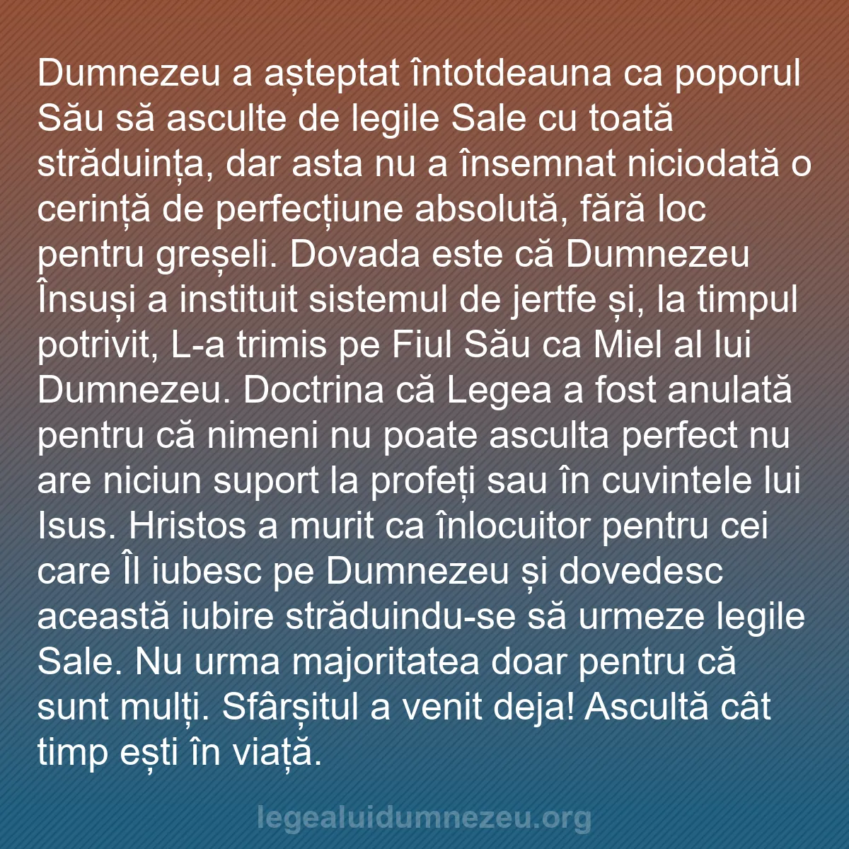 b0152 - Postare despre Legea lui Dumnezeu: Dumnezeu a așteptat întotdeauna ca poporul Său să asculte de...
