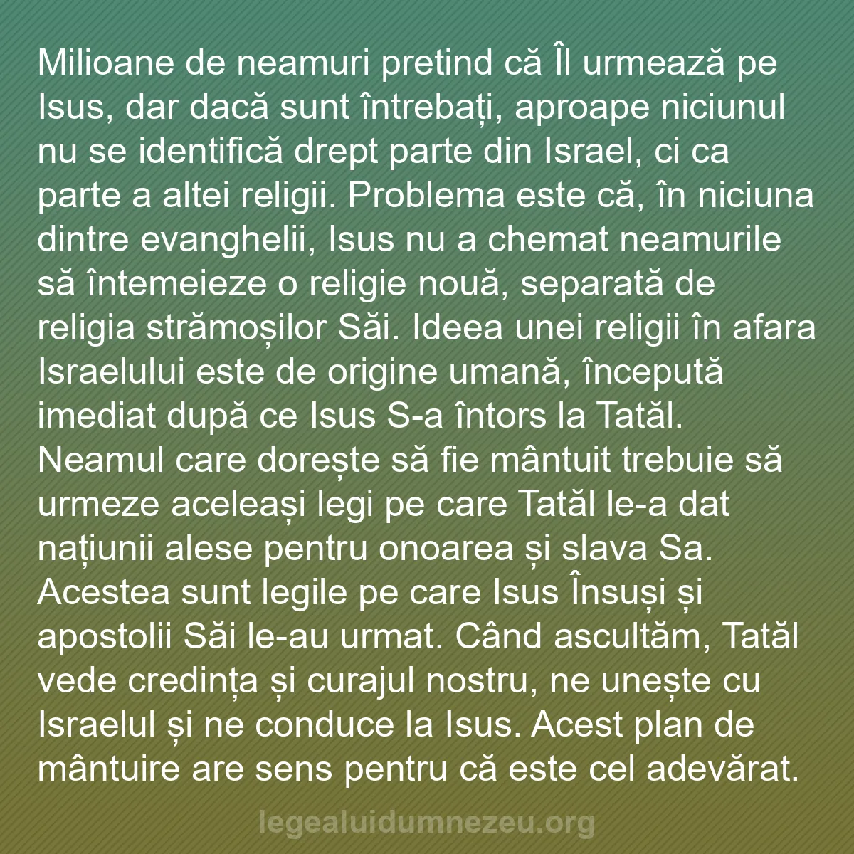 b0163 - Postare despre Legea lui Dumnezeu: Milioane de neamuri pretind că Îl urmează pe Isus, dar dacă...