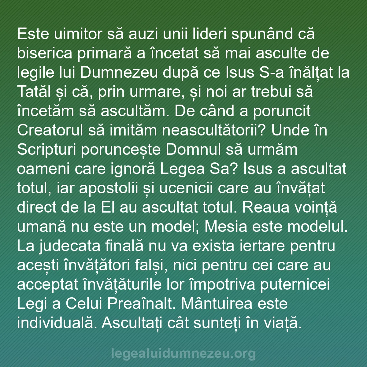 b0170 - Postare despre Legea lui Dumnezeu: Este uimitor să auzi unii lideri spunând că biserica primară...