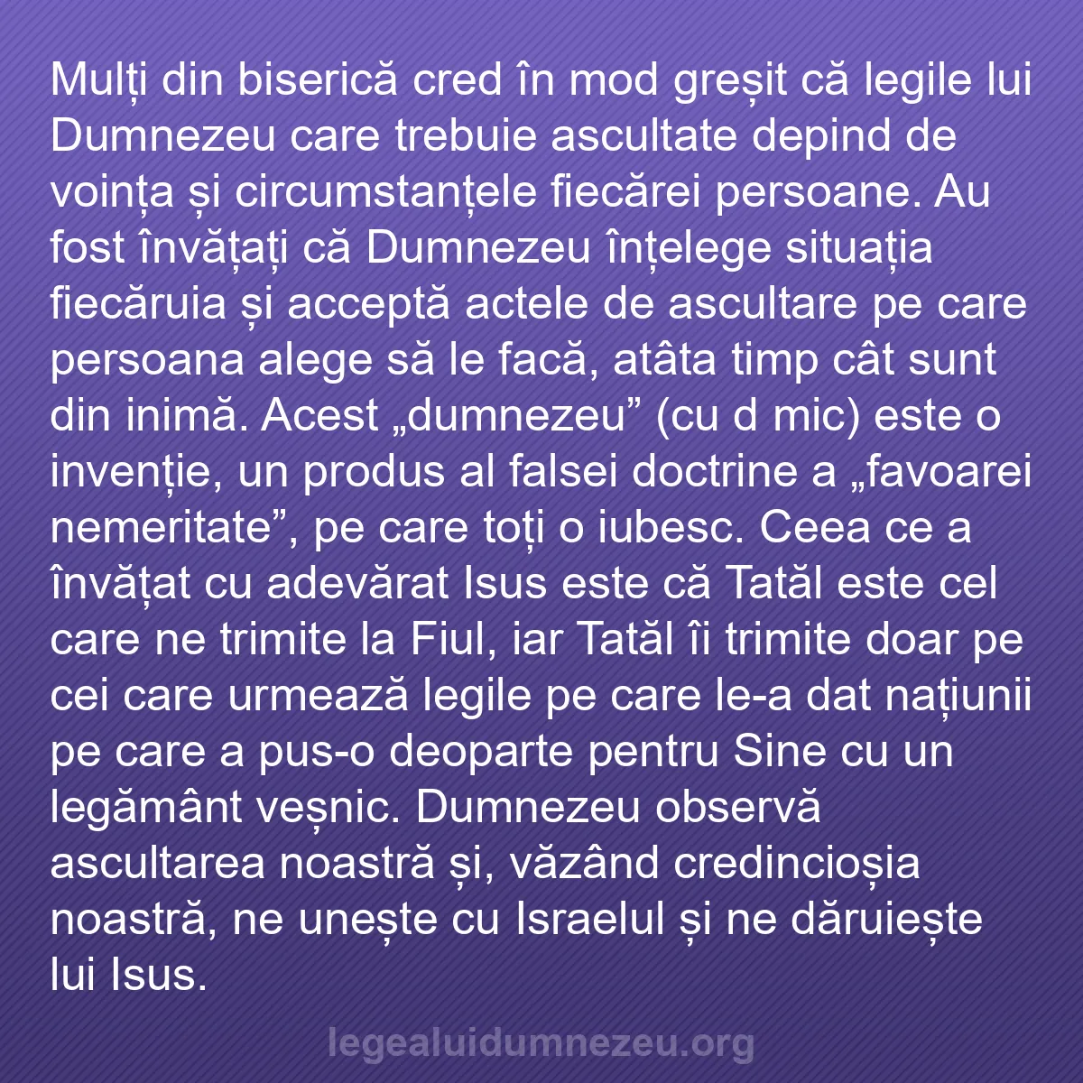 b0178 - Postare despre Legea lui Dumnezeu: Mulți din biserică cred în mod greșit că legile lui Dumnezeu...