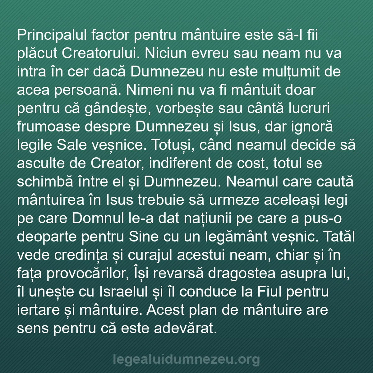 b0180 - Postare despre Legea lui Dumnezeu: Principalul factor pentru mântuire este să-I fii plăcut Creatorului....
