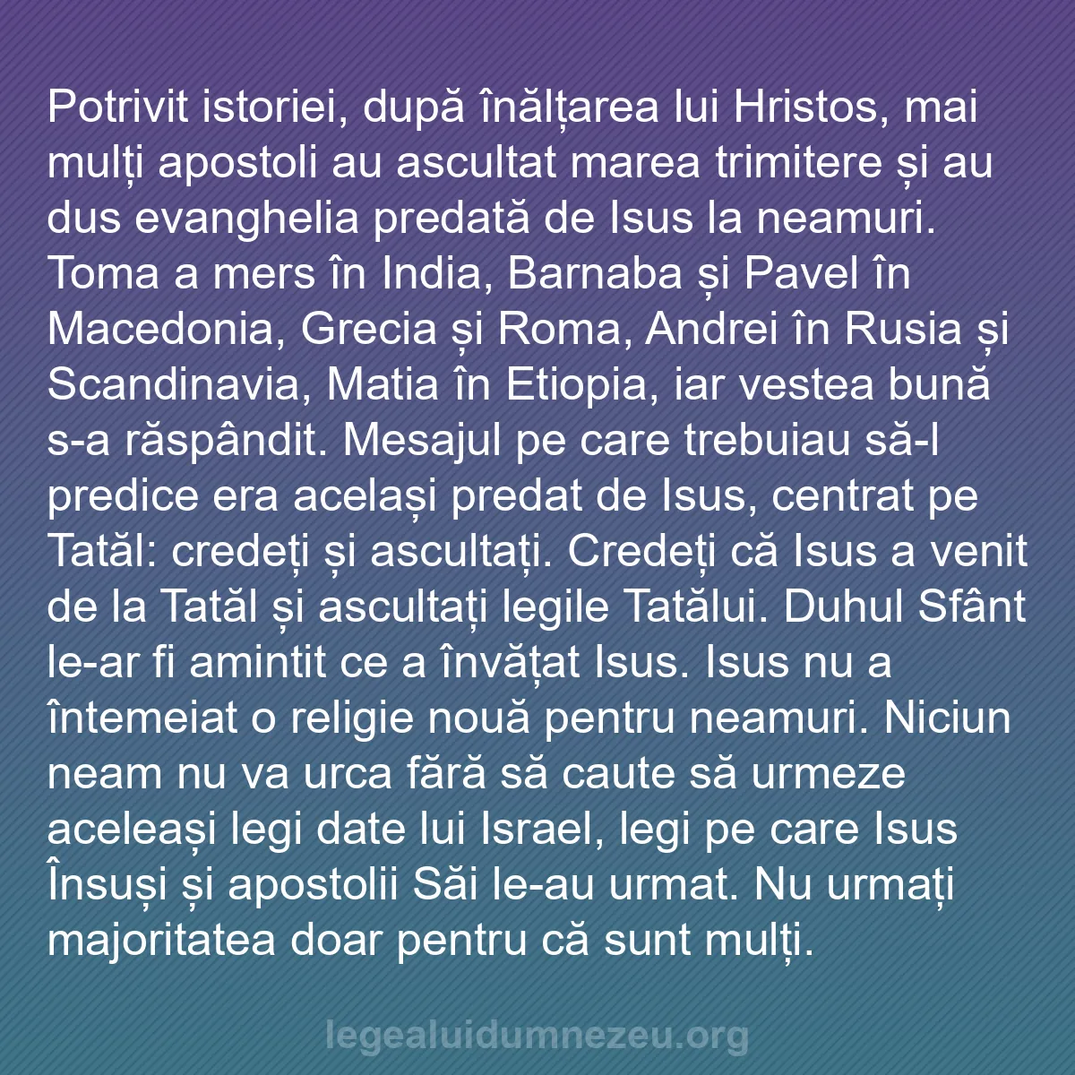 b0182 - Postare despre Legea lui Dumnezeu: Potrivit istoriei, după înălțarea lui Hristos, mai mulți apostoli...