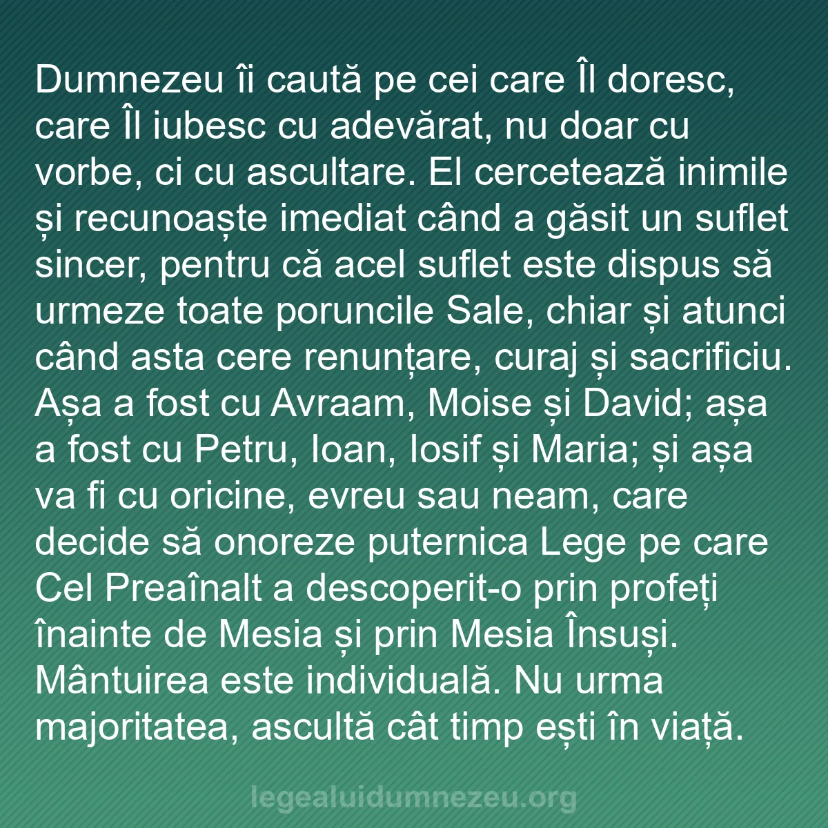 b0205 - Postare despre Legea lui Dumnezeu: Dumnezeu îi caută pe cei care Îl doresc, care Îl iubesc cu adevărat,...