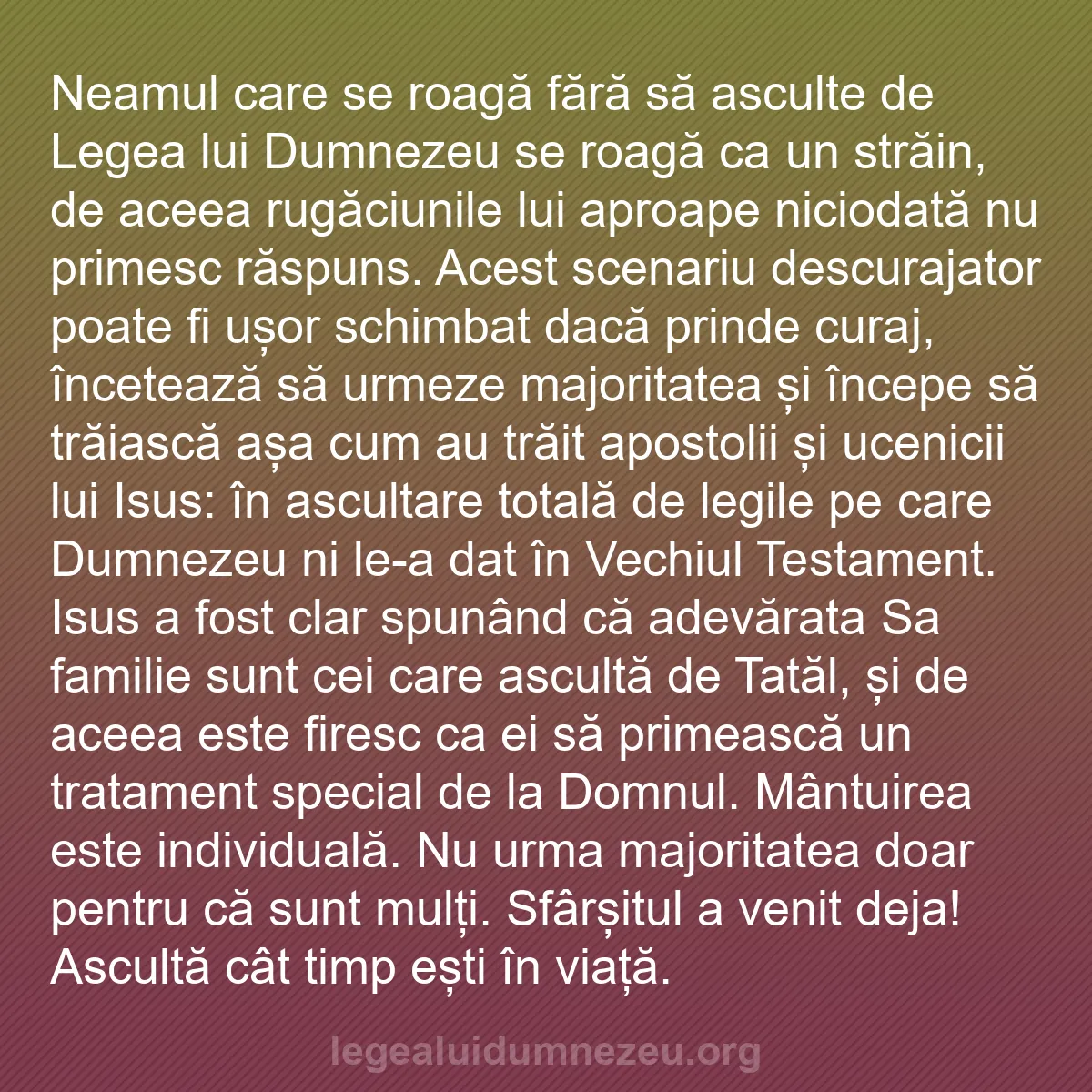 b0208 - Postare despre Legea lui Dumnezeu: Neamul care se roagă fără să asculte de Legea lui Dumnezeu se...