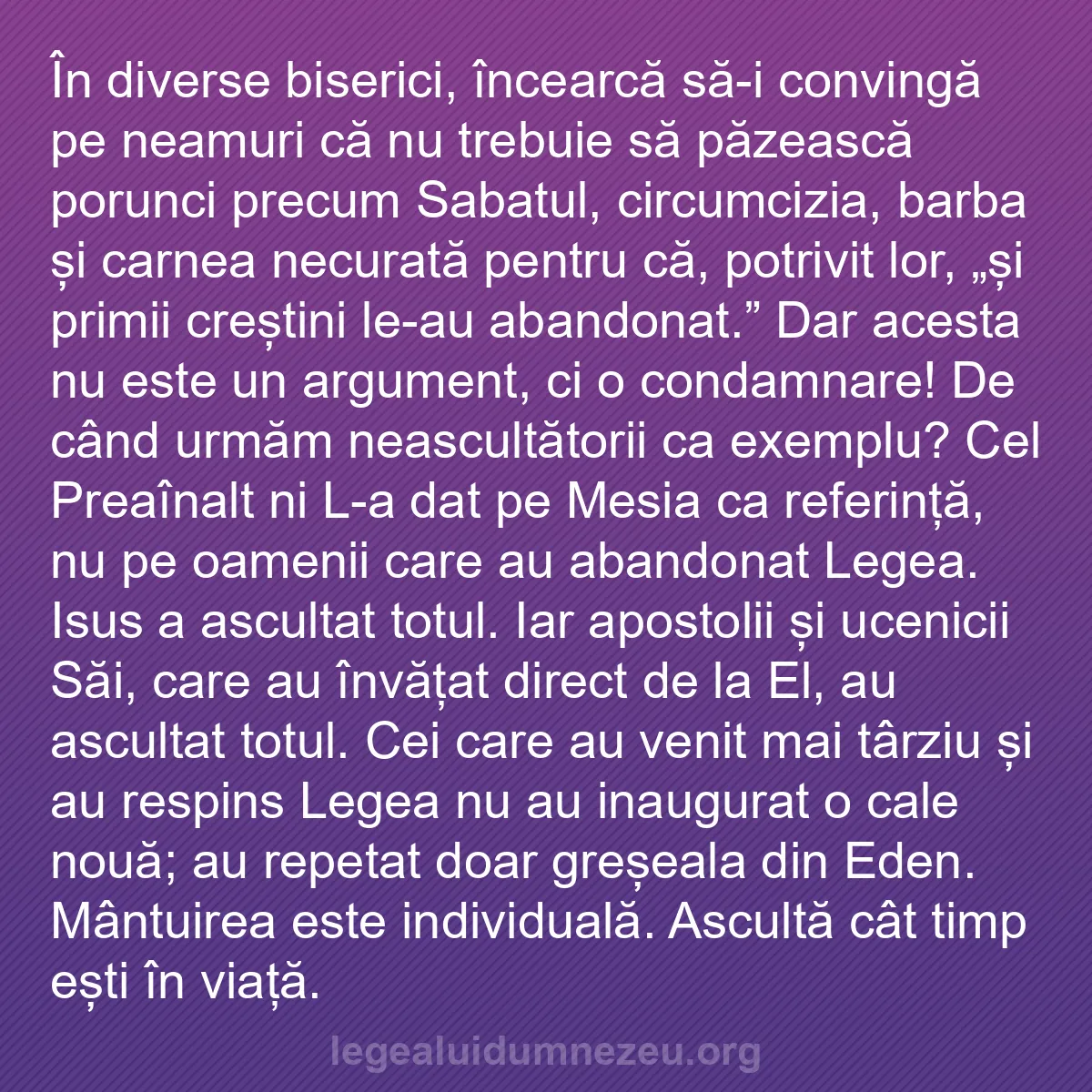 b0211 - Postare despre Legea lui Dumnezeu: În diverse biserici, încearcă să-i convingă pe neamuri că nu...