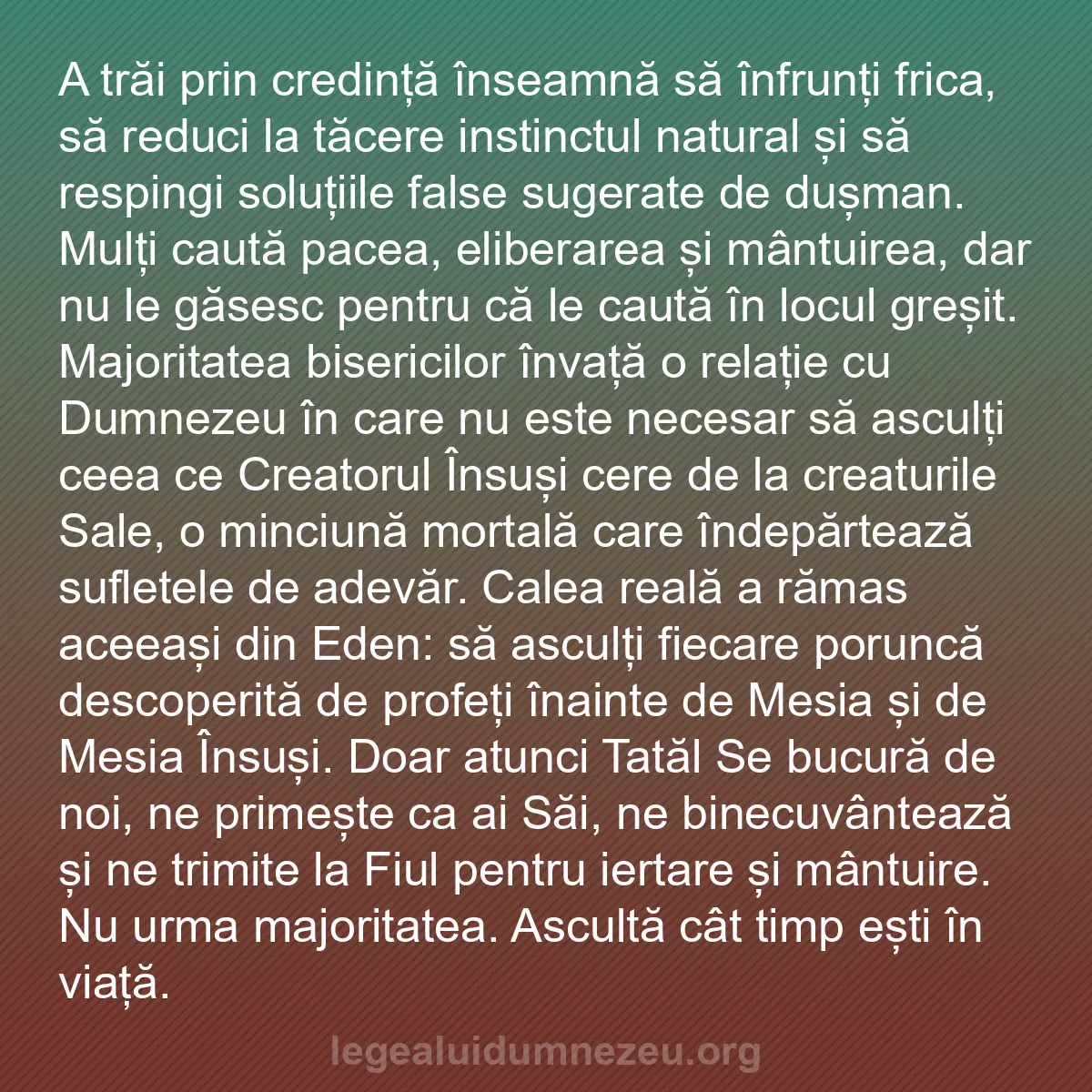 b0213 - Postare despre Legea lui Dumnezeu: A trăi prin credință înseamnă să înfrunți frica, să reduci la...