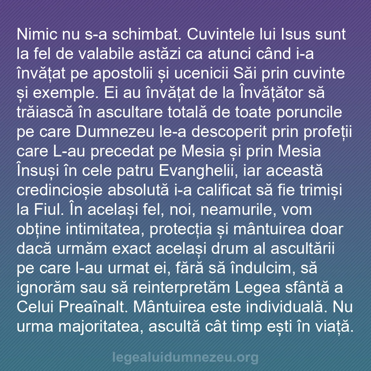 b0222 - Postare despre Legea lui Dumnezeu: Nimic nu s-a schimbat. Cuvintele lui Isus sunt la fel de valabile...