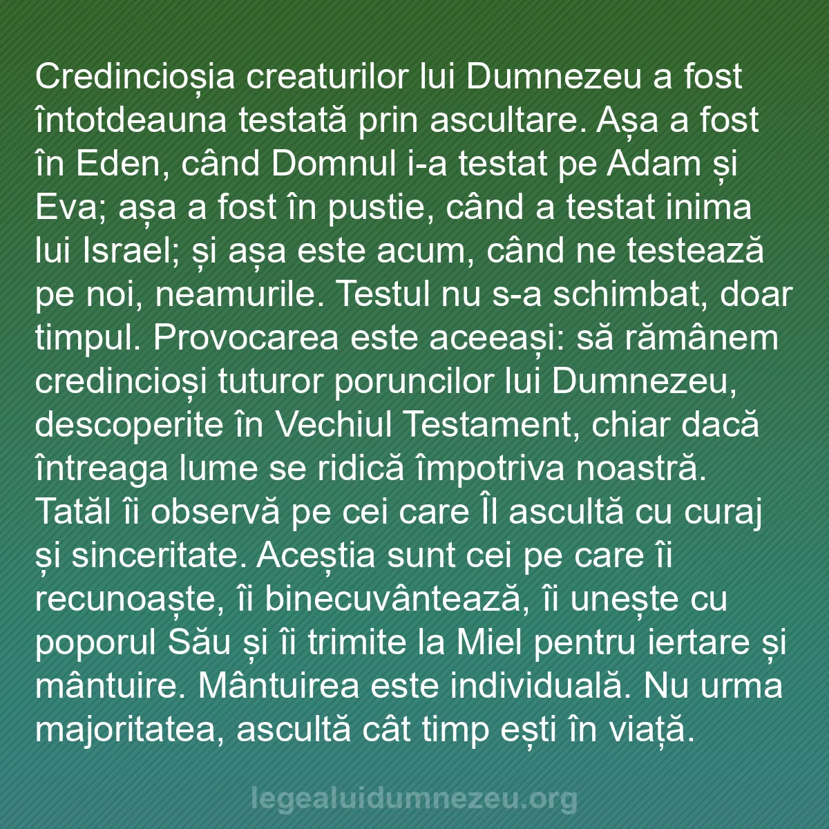 b0230 - Postare despre Legea lui Dumnezeu: Credincioșia creaturilor lui Dumnezeu a fost întotdeauna testată...