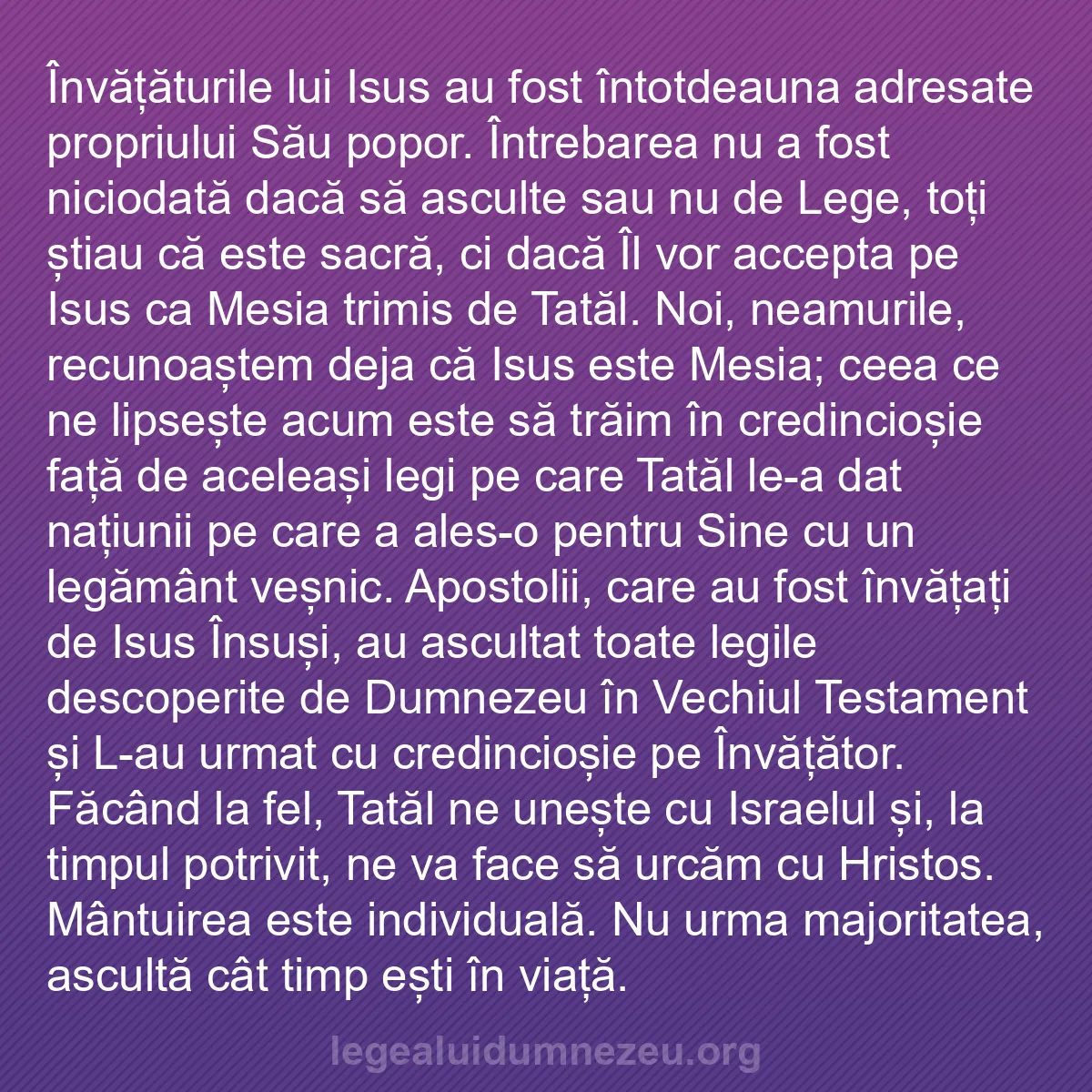 b0231 - Postare despre Legea lui Dumnezeu: Învățăturile lui Isus au fost întotdeauna adresate propriului...