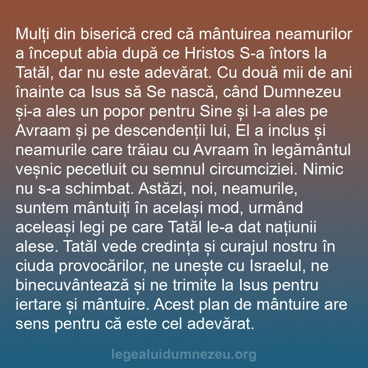 b0232 - Postare despre Legea lui Dumnezeu: Mulți din biserică cred că mântuirea neamurilor a început abia...