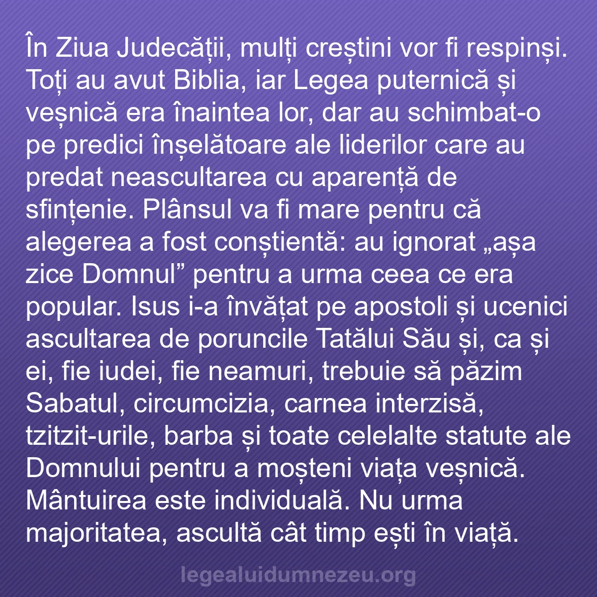 b0238 - Postare despre Legea lui Dumnezeu: În Ziua Judecății, mulți creștini vor fi respinși. Toți au avut...