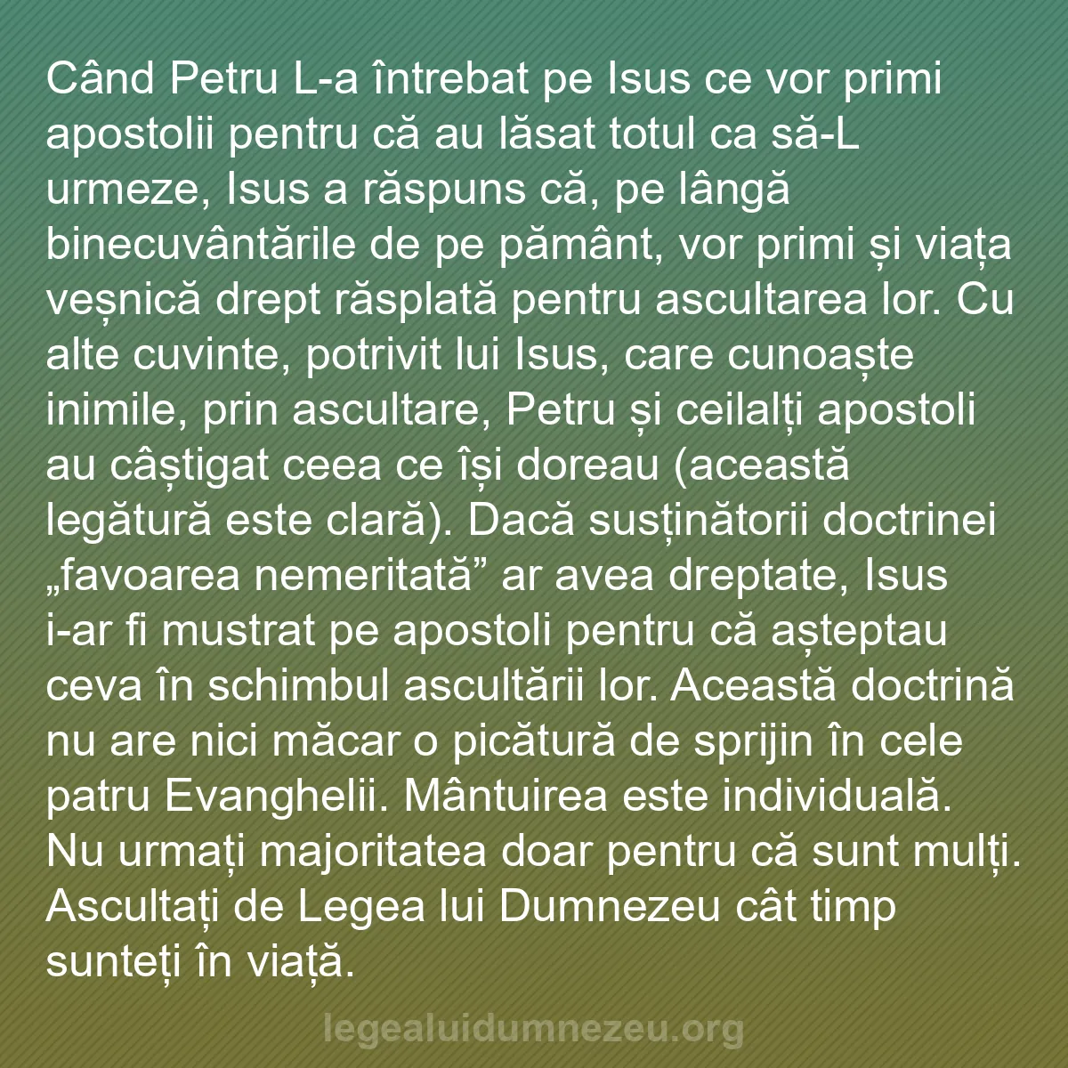 b0243 - Postare despre Legea lui Dumnezeu: Când Petru L-a întrebat pe Isus ce vor primi apostolii pentru...