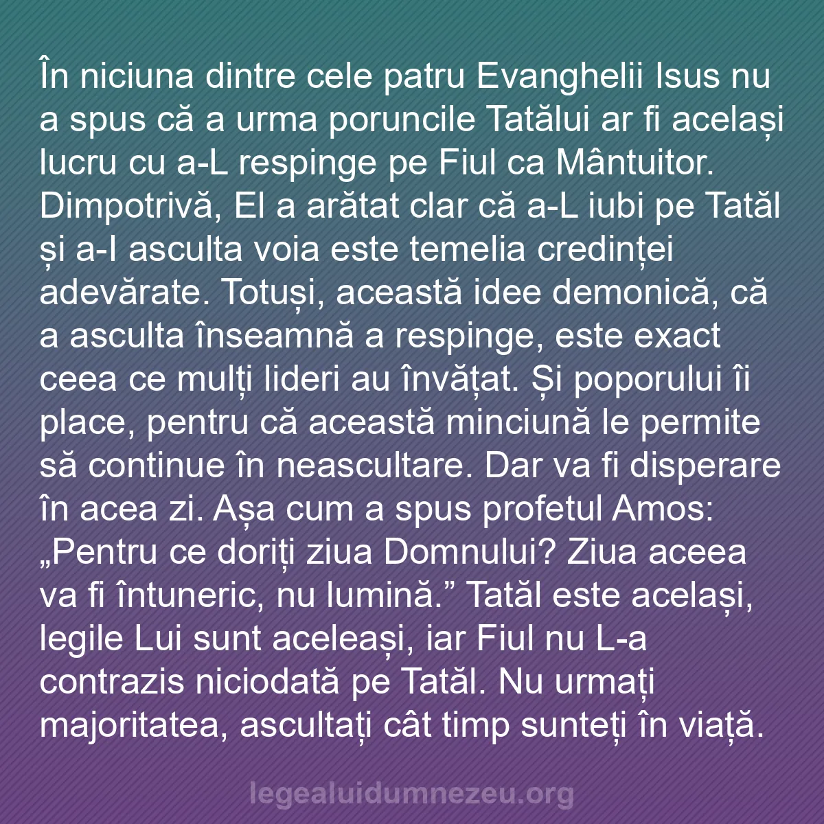b0244 - Postare despre Legea lui Dumnezeu: În niciuna dintre cele patru Evanghelii Isus nu a spus că a...