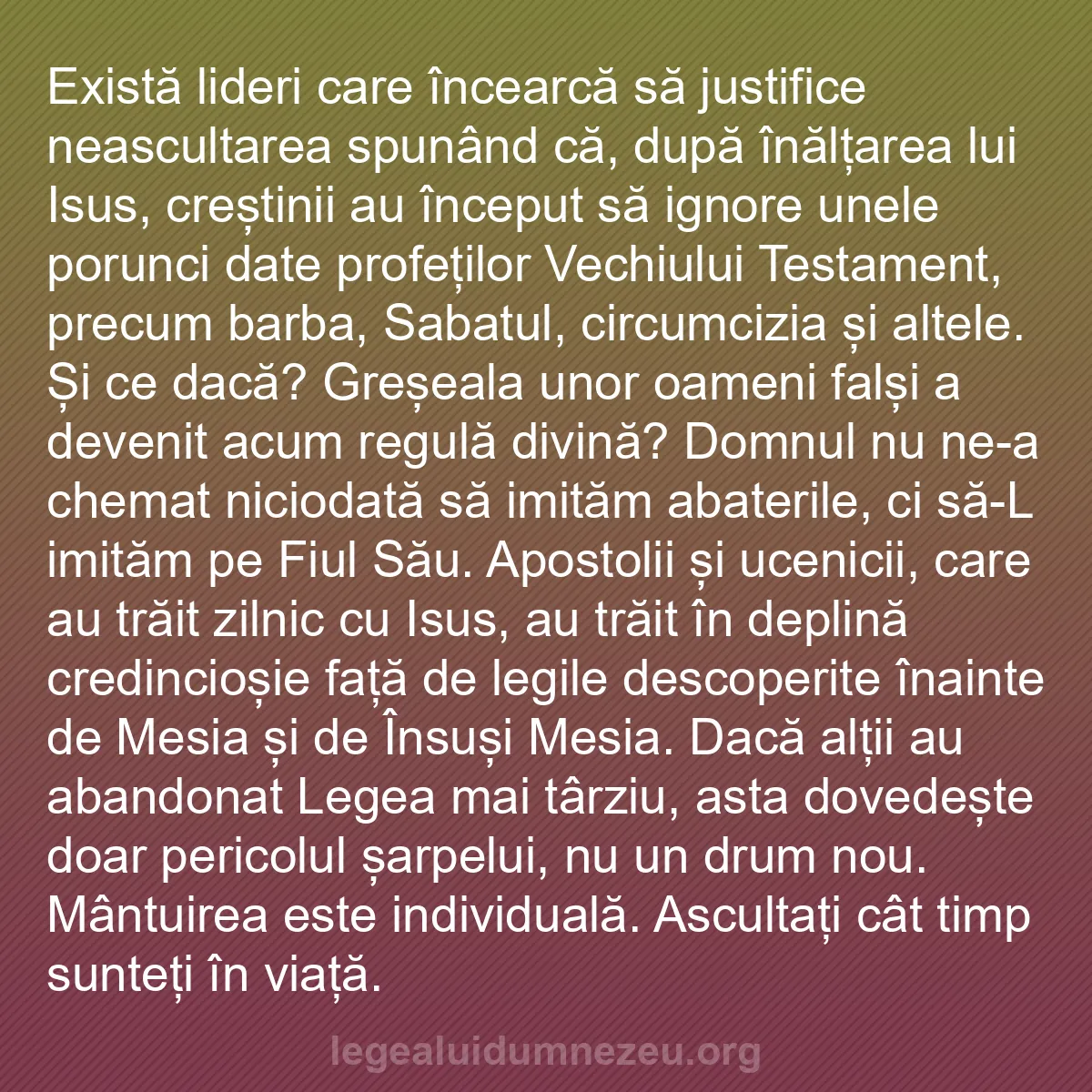 b0248 - Postare despre Legea lui Dumnezeu: Există lideri care încearcă să justifice neascultarea spunând...