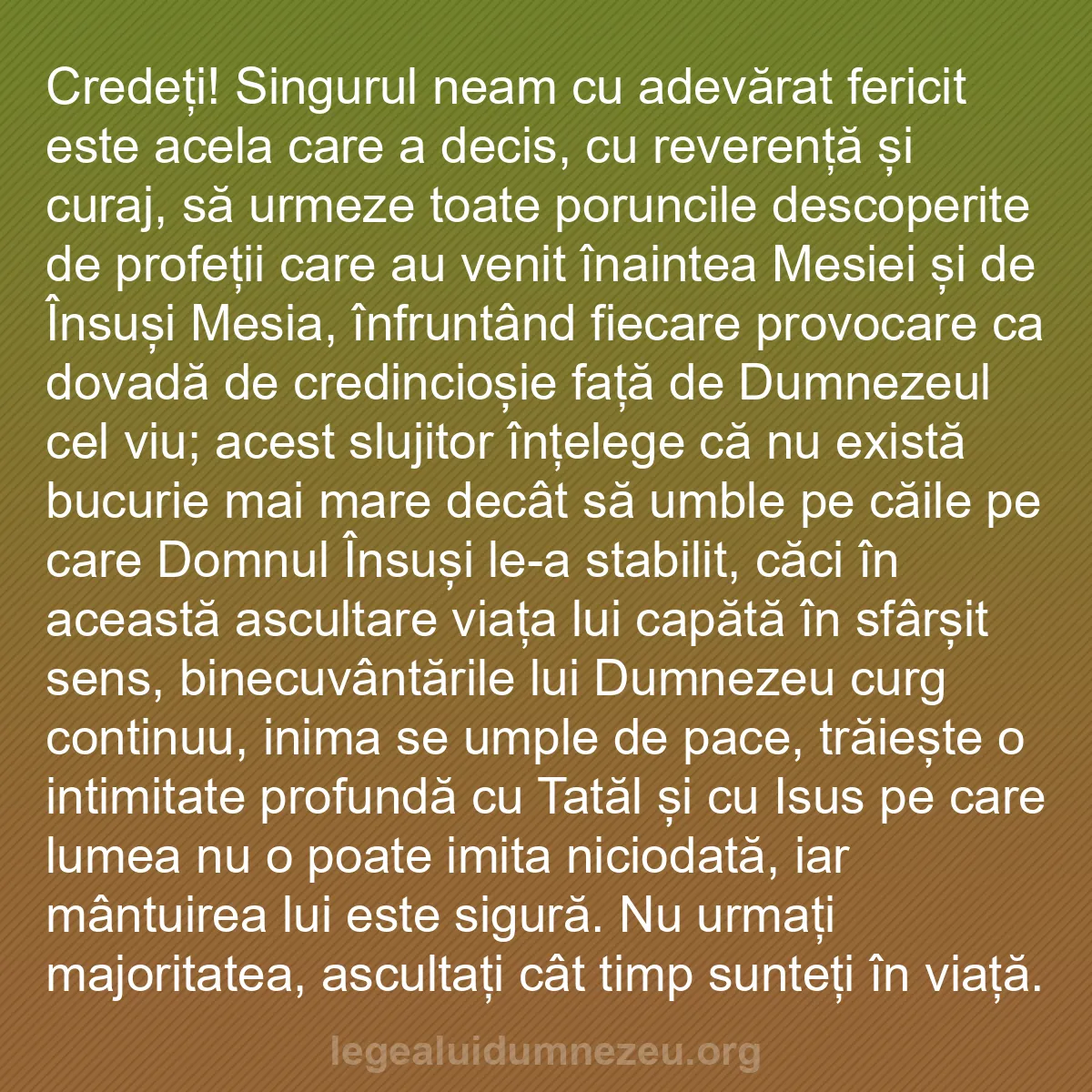 b0249 - Postare despre Legea lui Dumnezeu: Credeți! Singurul neam cu adevărat fericit este acela care a...
