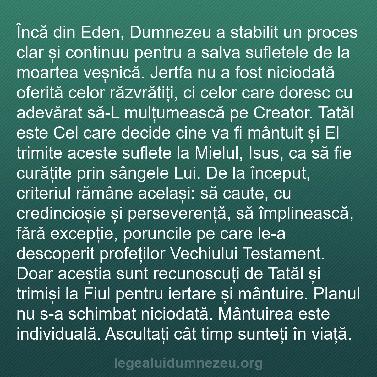 b0260 - Postare despre Legea lui Dumnezeu: Încă din Eden, Dumnezeu a stabilit un proces clar și continuu...