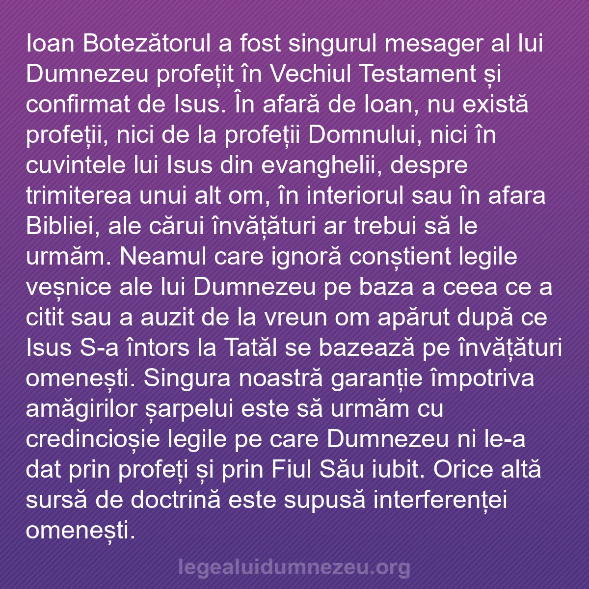 b0291 - Postare despre Legea lui Dumnezeu: Ioan Botezătorul a fost singurul mesager al lui Dumnezeu profețit...