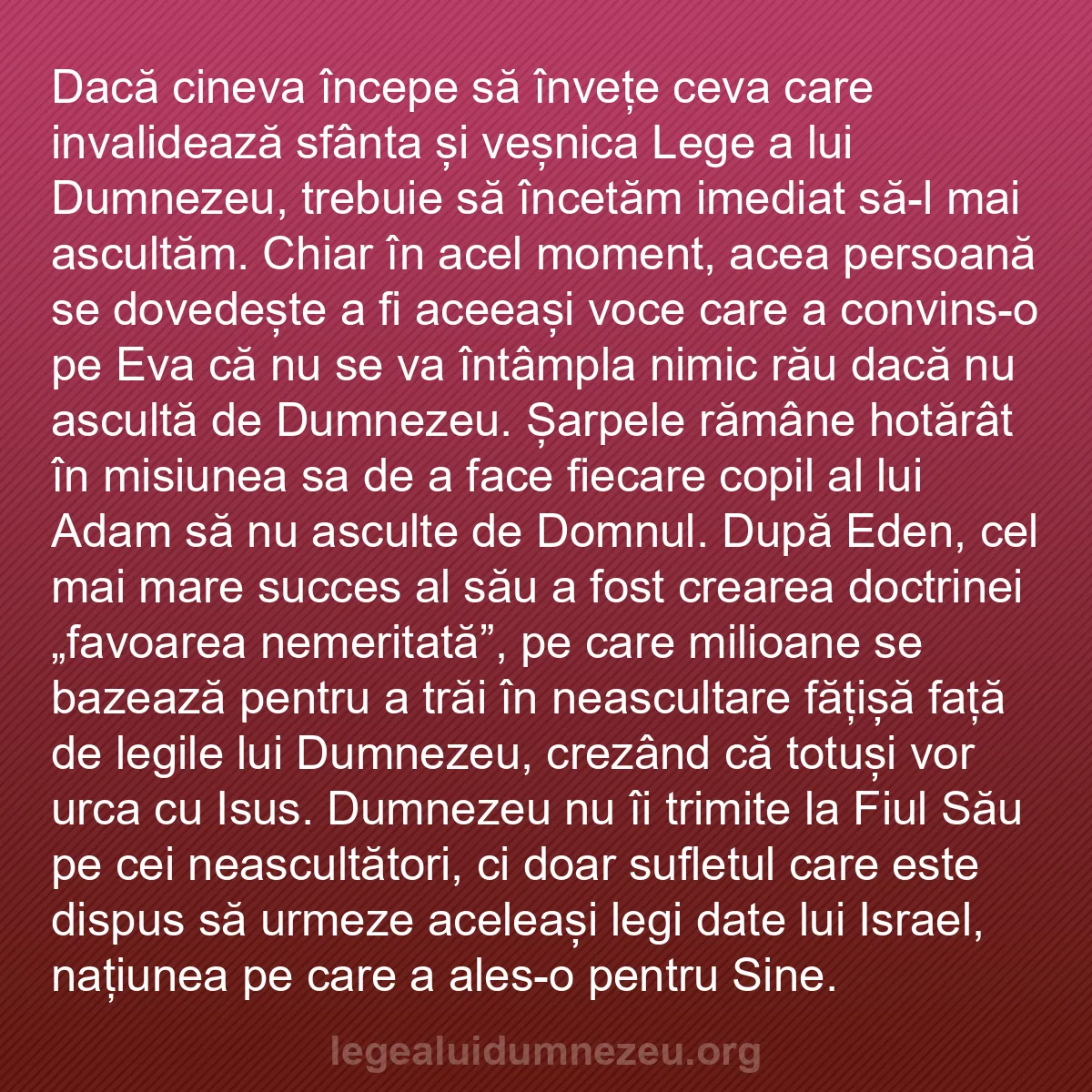 b0299 - Postare despre Legea lui Dumnezeu: Dacă cineva începe să învețe ceva care invalidează sfânta și...
