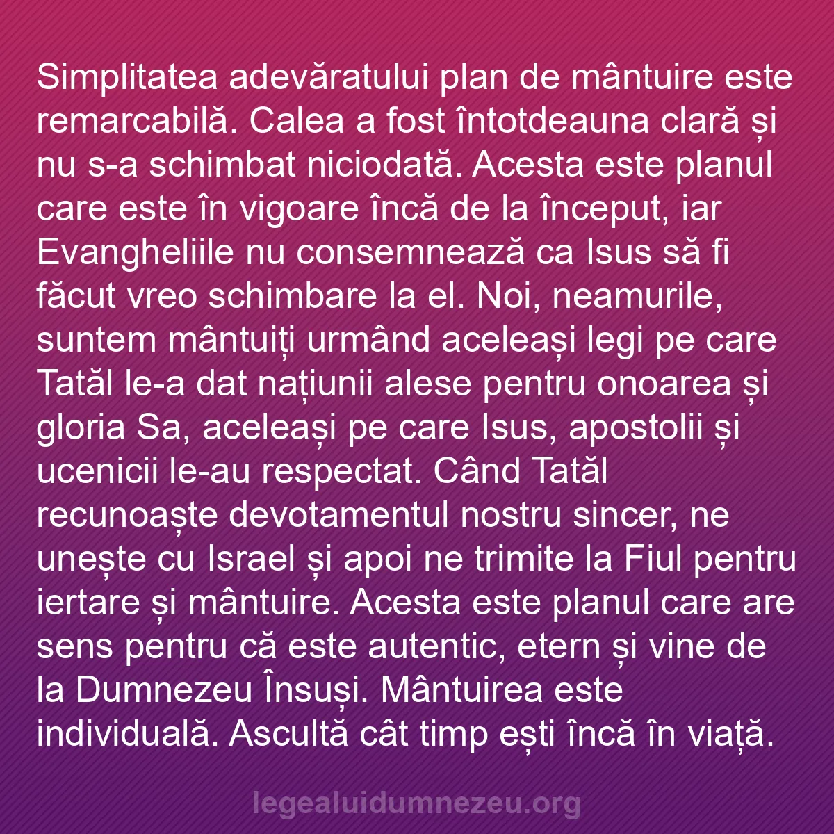 b0301 - Postare despre Legea lui Dumnezeu: Simplitatea adevăratului plan de mântuire este remarcabilă....