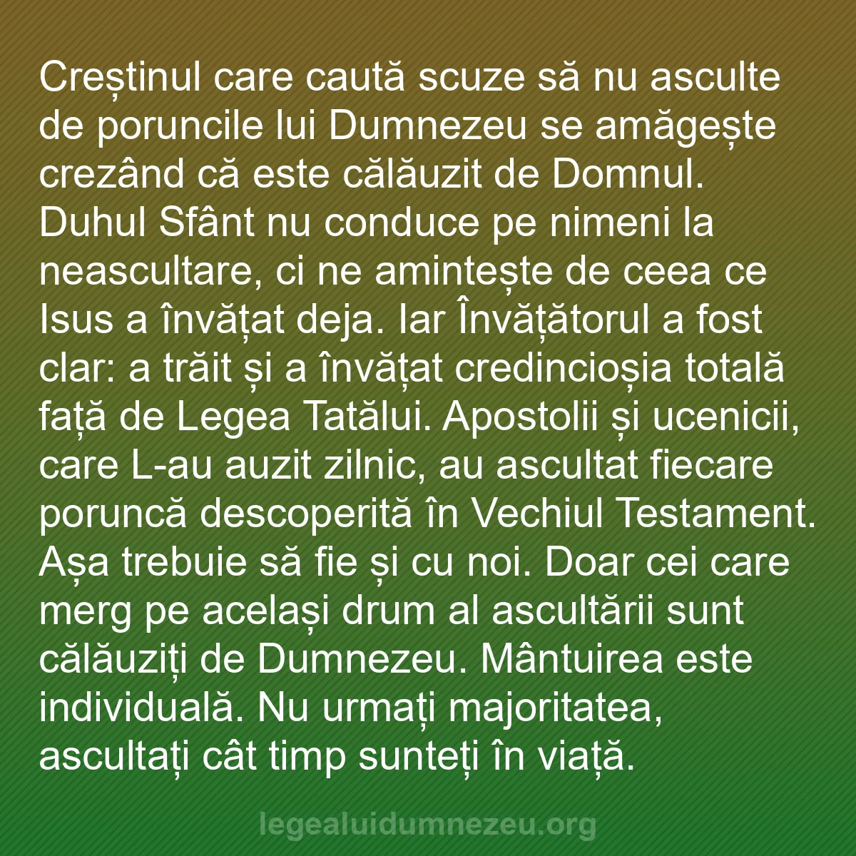 b0316 - Postare despre Legea lui Dumnezeu: Creștinul care caută scuze să nu asculte de poruncile lui Dumnezeu...