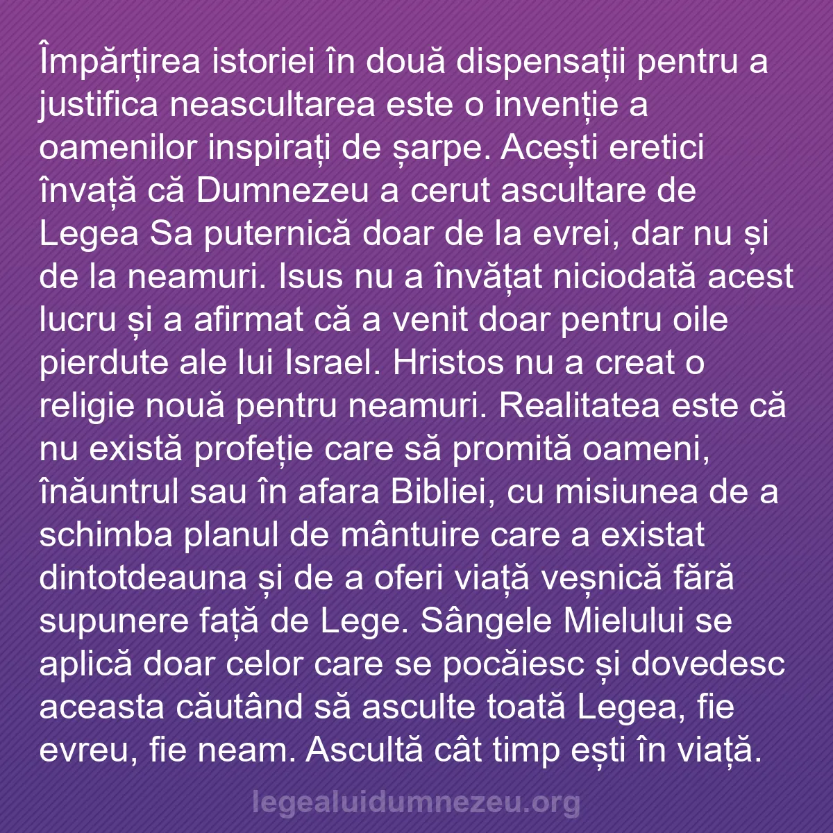 b0331 - Postare despre Legea lui Dumnezeu: Împărțirea istoriei în două dispensații pentru a justifica neascultarea...