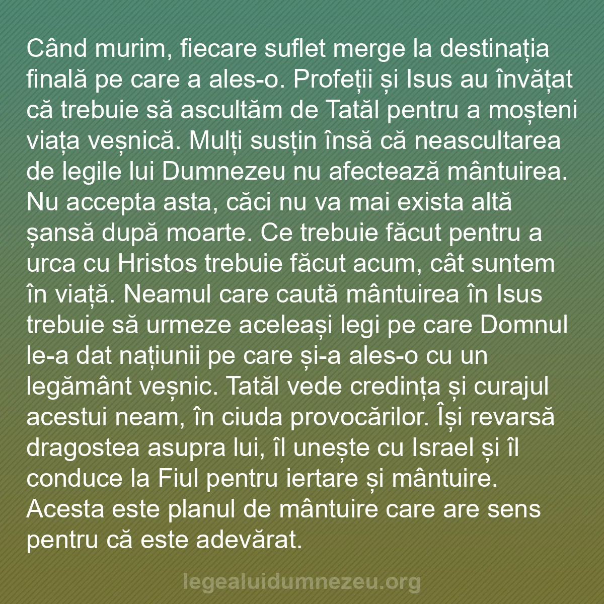 b0343 - Postare despre Legea lui Dumnezeu: Când murim, fiecare suflet merge la destinația finală pe care...
