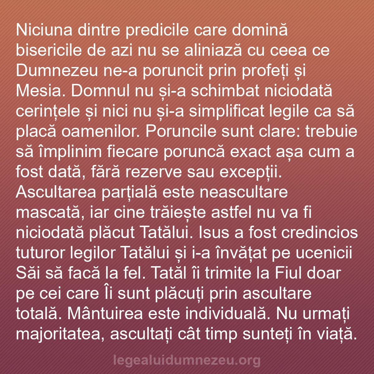 b0346 - Postare despre Legea lui Dumnezeu: Niciuna dintre predicile care domină bisericile de azi nu se...