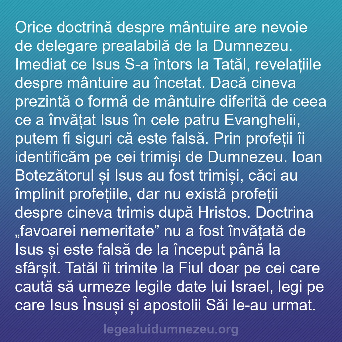 b0355 - Postare despre Legea lui Dumnezeu: Orice doctrină despre mântuire are nevoie de delegare prealabilă...