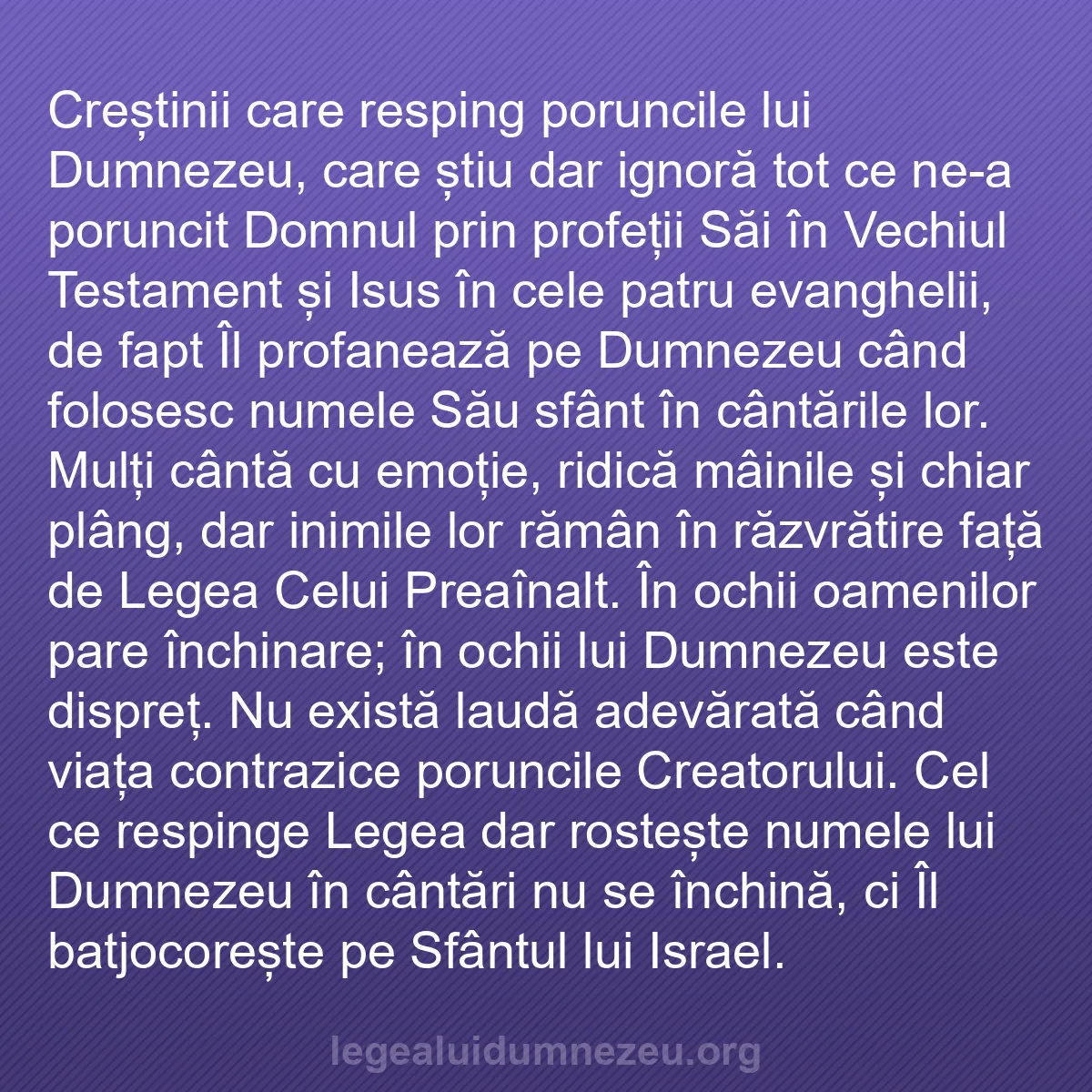 b0358 - Postare despre Legea lui Dumnezeu: Creștinii care resping poruncile lui Dumnezeu, care știu dar...