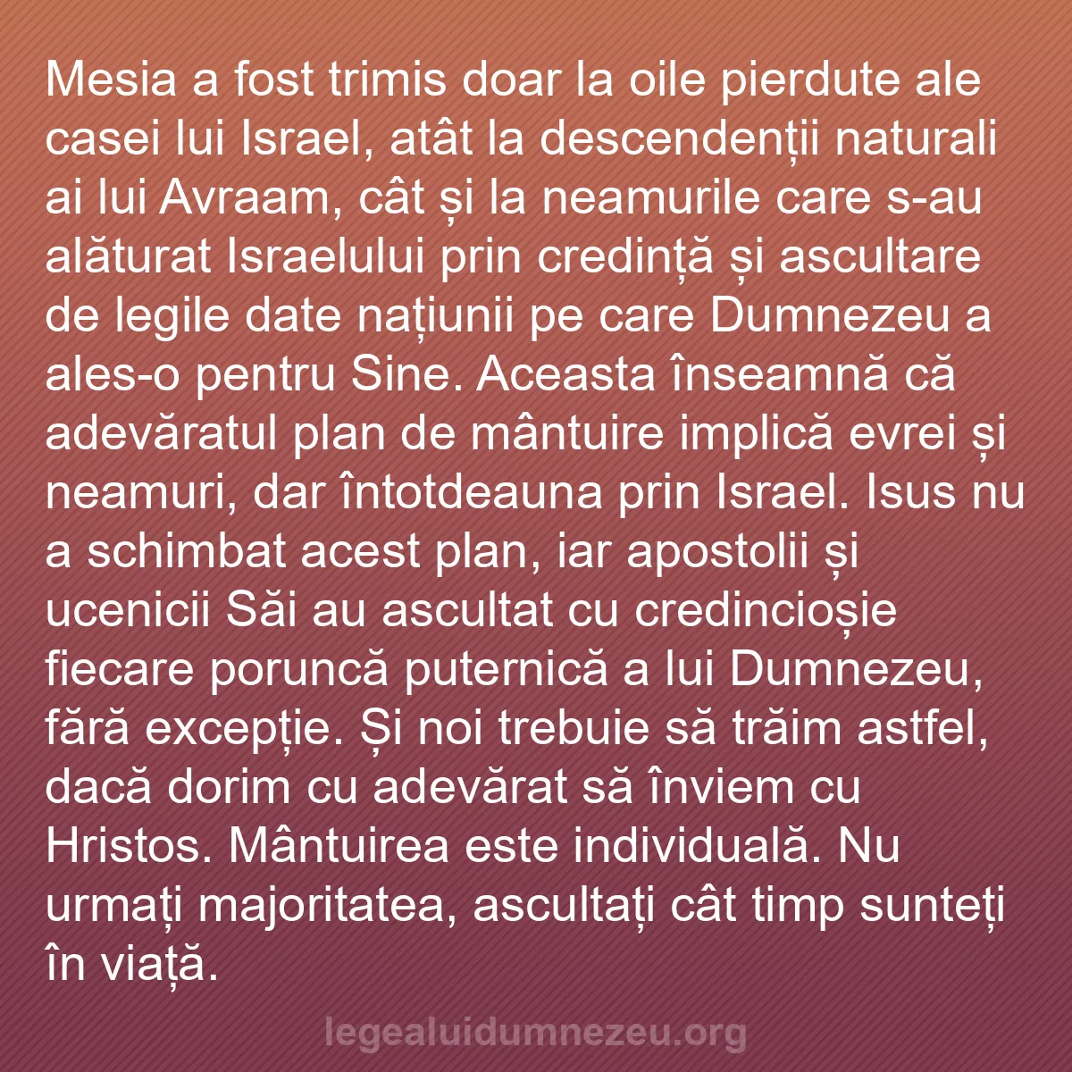 b0366 - Postare despre Legea lui Dumnezeu: Mesia a fost trimis doar la oile pierdute ale casei lui Israel,...