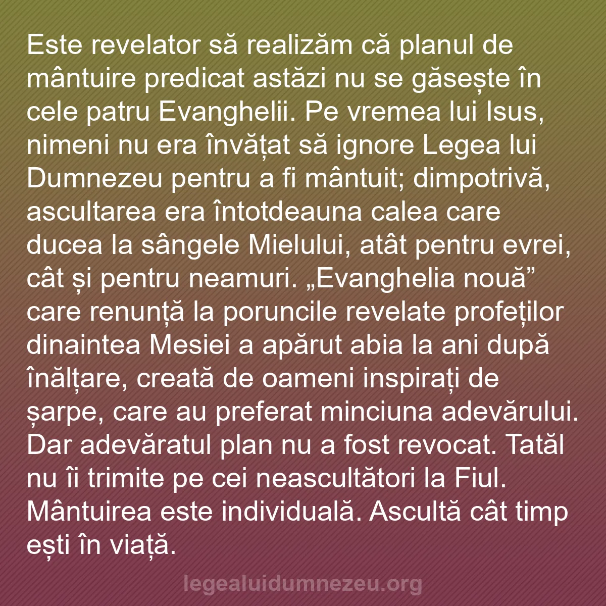 b0368 - Postare despre Legea lui Dumnezeu: Este revelator să realizăm că planul de mântuire predicat astăzi...