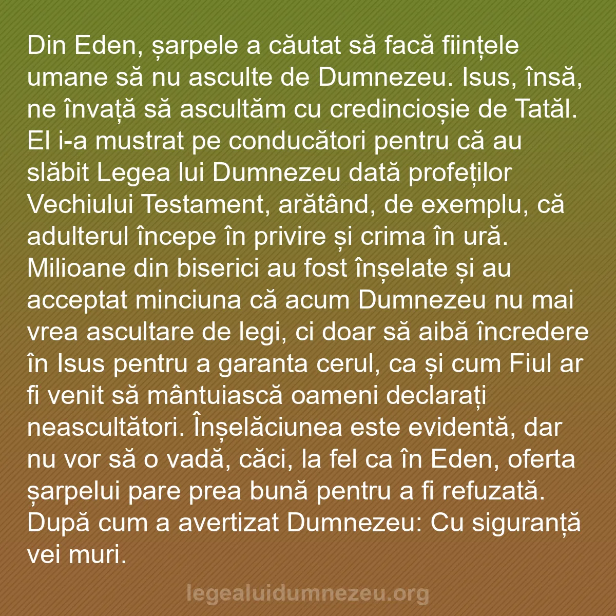 b0389 - Postare despre Legea lui Dumnezeu: Din Eden, șarpele a căutat să facă ființele umane să nu asculte...