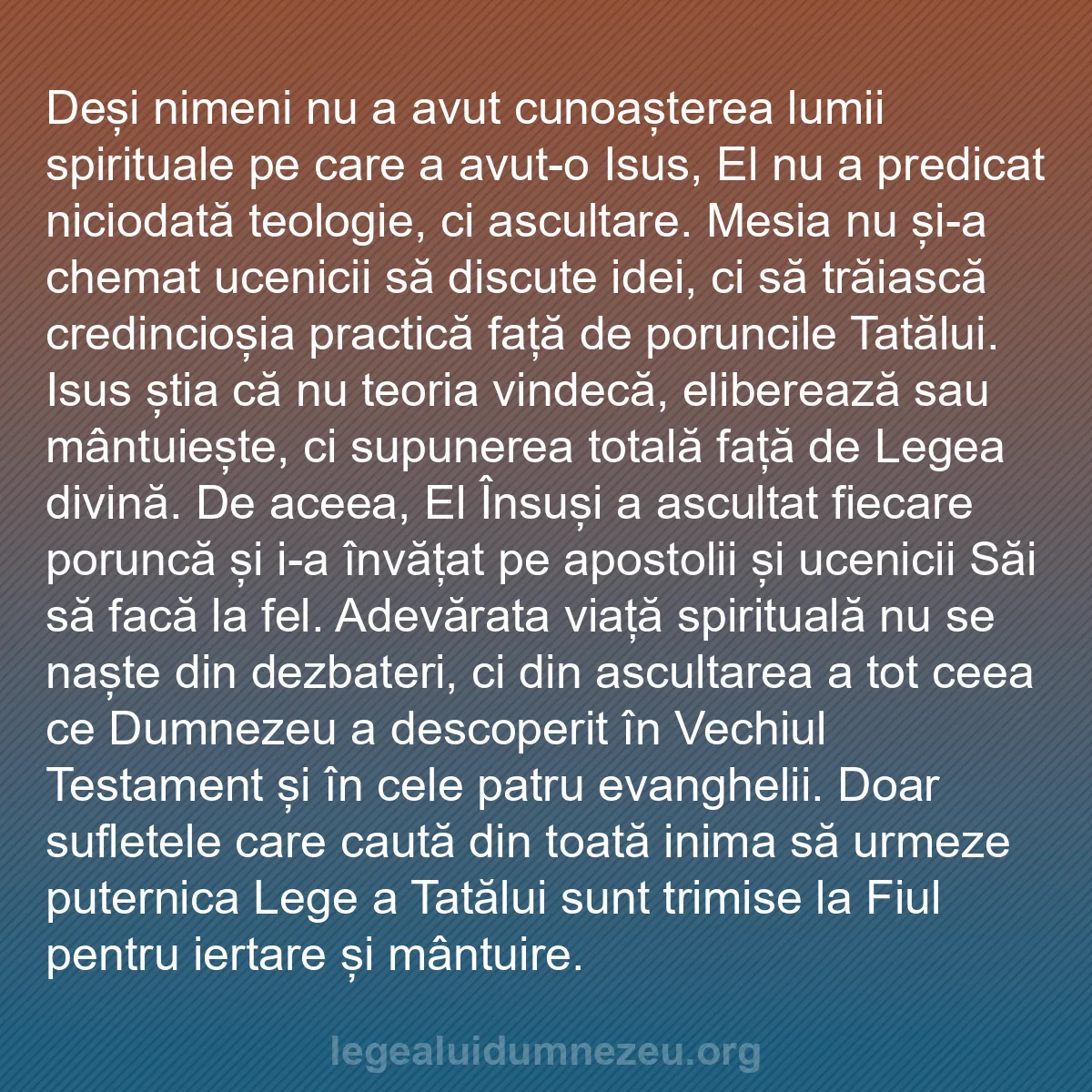 b0392 - Postare despre Legea lui Dumnezeu: Deși nimeni nu a avut cunoașterea lumii spirituale pe care a...