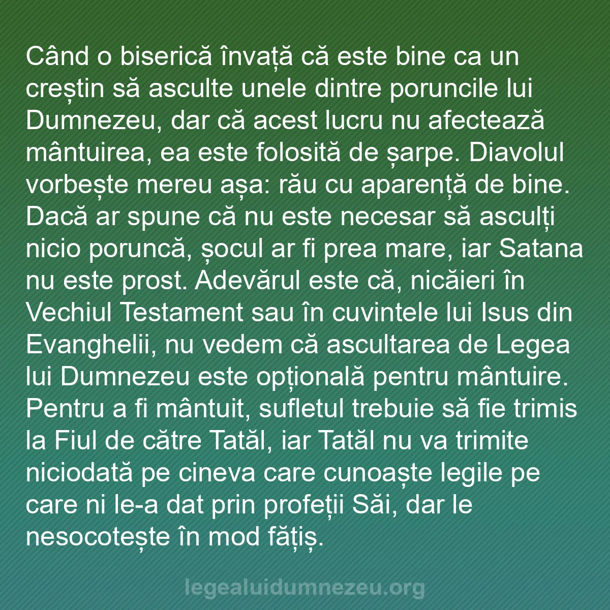 b0410 - Postare despre Legea lui Dumnezeu: Când o biserică învață că este bine ca un creștin să asculte...