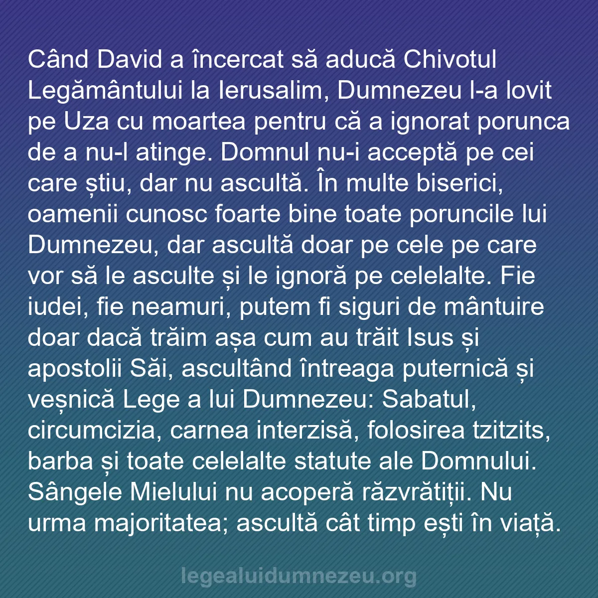 b0417 - Postare despre Legea lui Dumnezeu: Când David a încercat să aducă Chivotul Legământului la Ierusalim,...