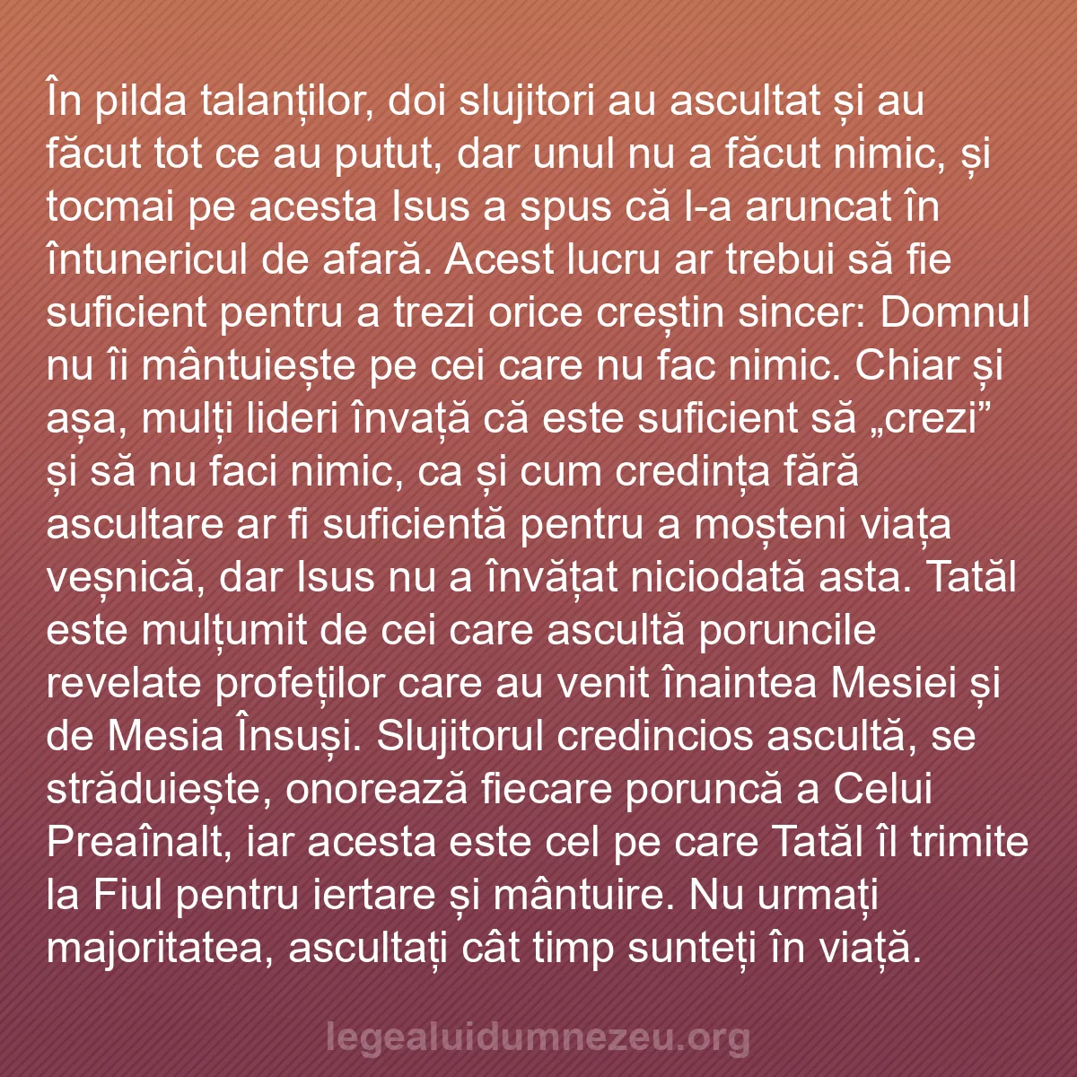 b0426 - Postare despre Legea lui Dumnezeu: În pilda talanților, doi slujitori au ascultat și au făcut tot...