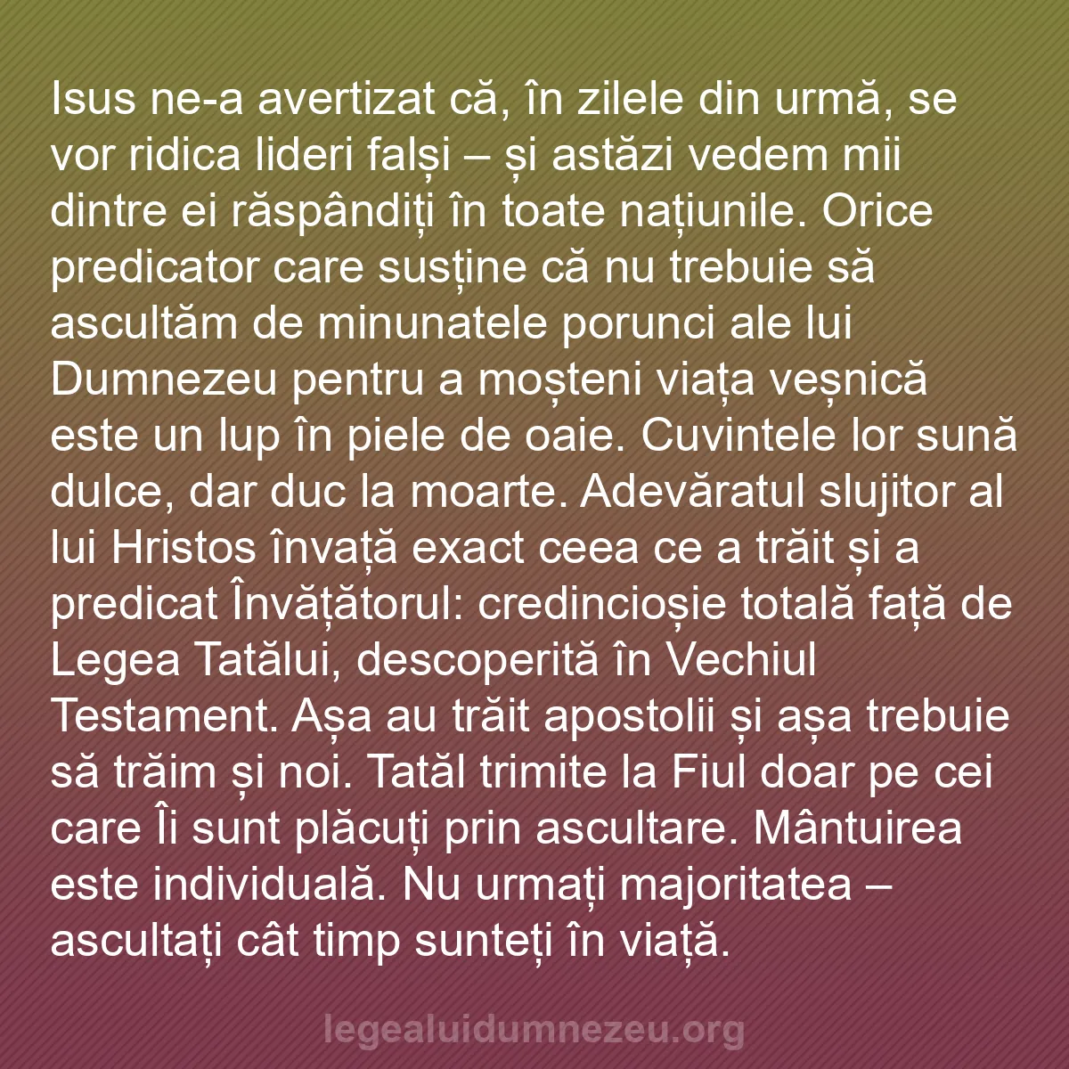 b0448 - Postare despre Legea lui Dumnezeu: Isus ne-a avertizat că, în zilele din urmă, se vor ridica lideri...