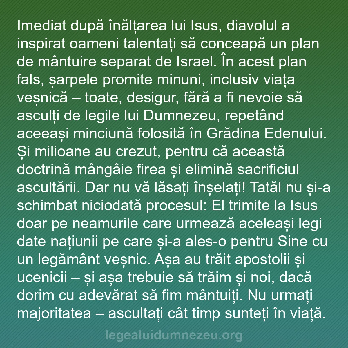 b0450 - Postare despre Legea lui Dumnezeu: Imediat după înălțarea lui Isus, diavolul a inspirat oameni...