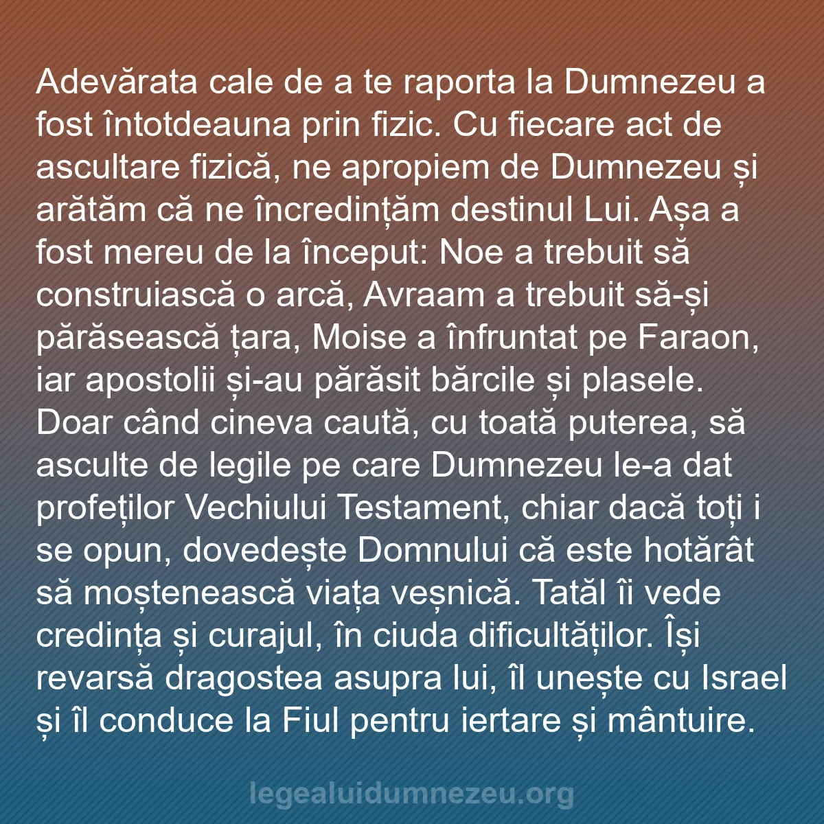 b0452 - Postare despre Legea lui Dumnezeu: Adevărata cale de a te raporta la Dumnezeu a fost întotdeauna...