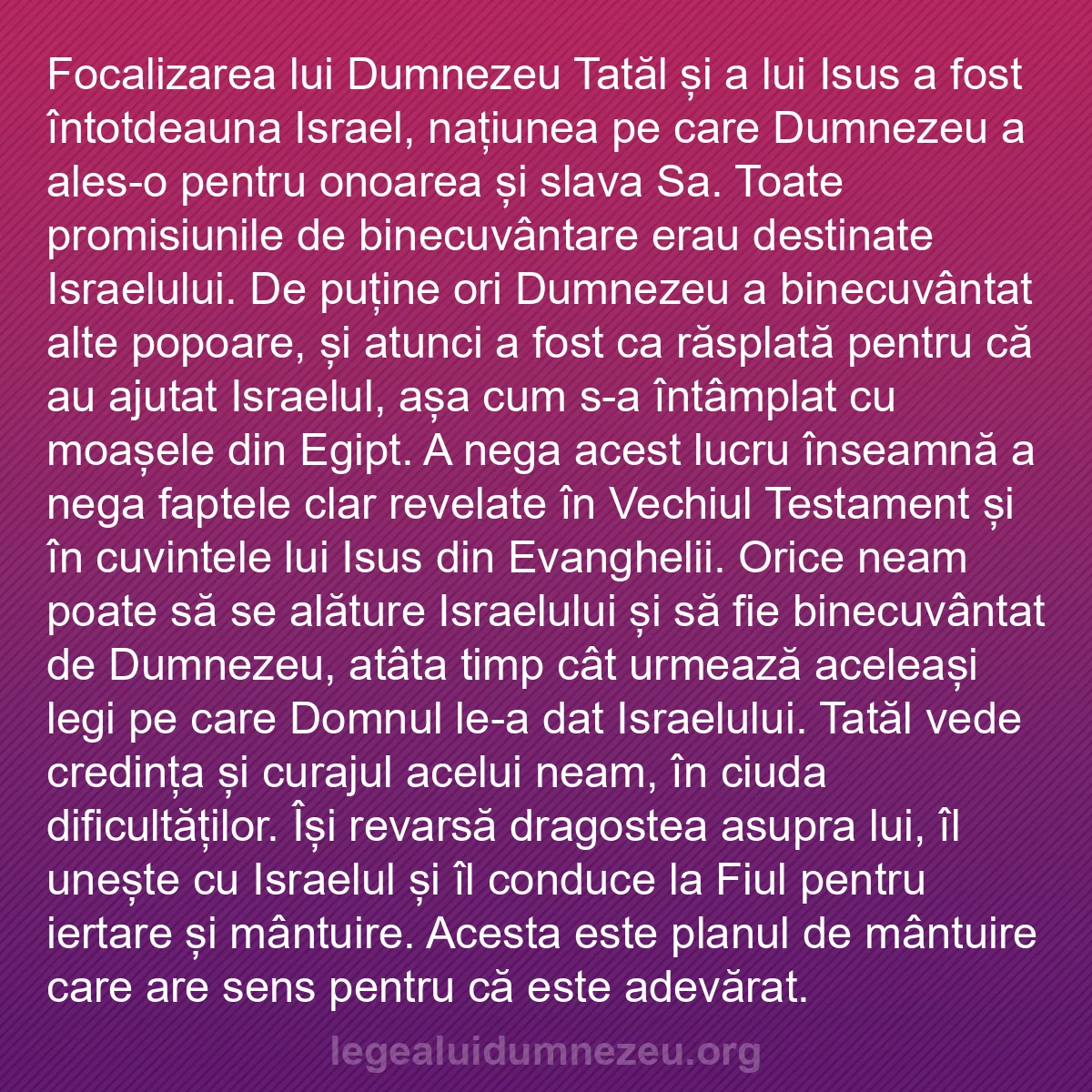b0461 - Postare despre Legea lui Dumnezeu: Focalizarea lui Dumnezeu Tatăl și a lui Isus a fost întotdeauna...