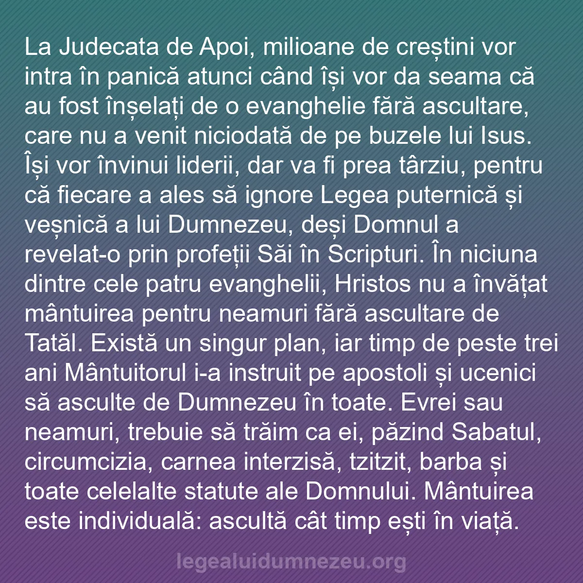 b0464 - Postare despre Legea lui Dumnezeu: La Judecata de Apoi, milioane de creștini vor intra în panică...