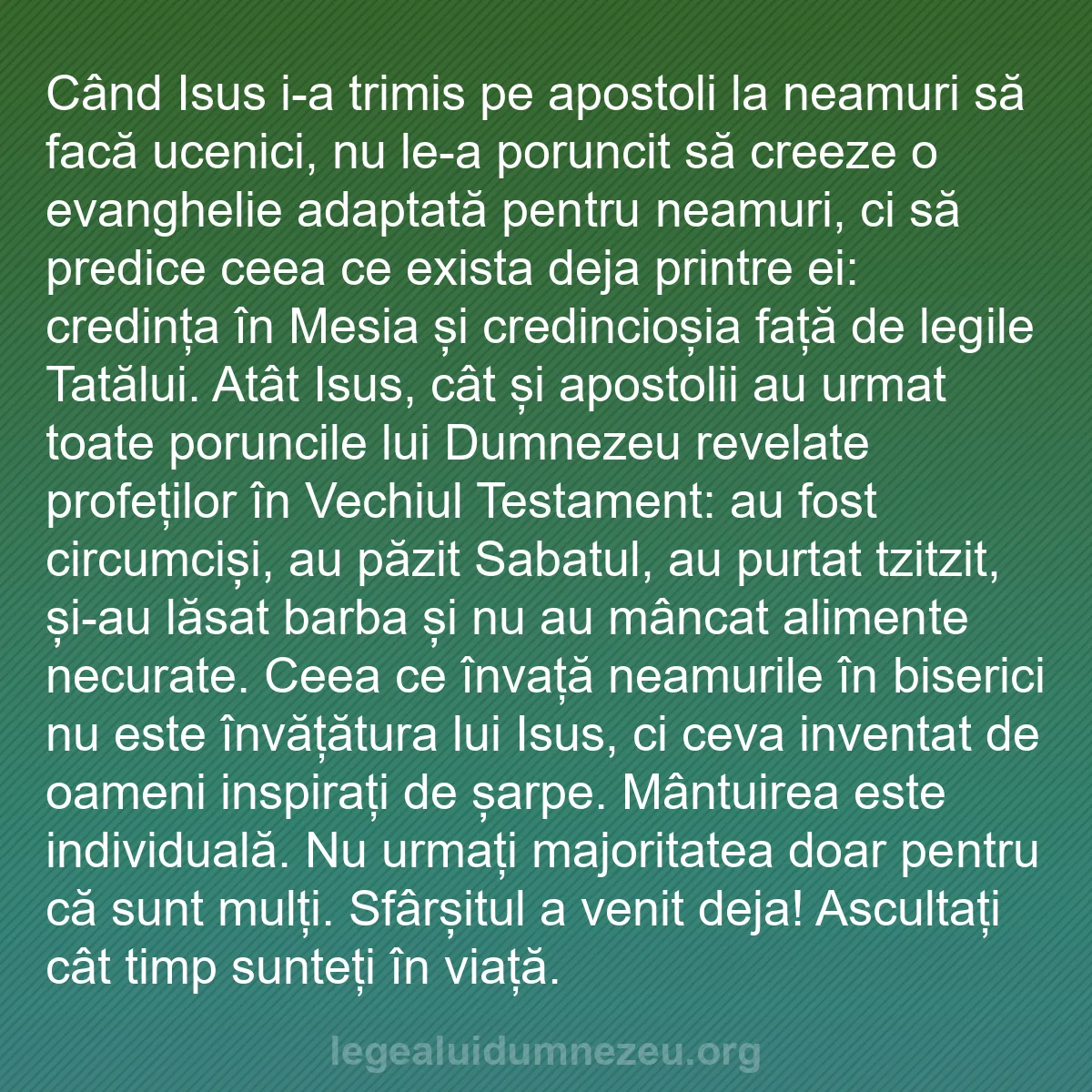 b0470 - Postare despre Legea lui Dumnezeu: Când Isus i-a trimis pe apostoli la neamuri să facă ucenici,...
