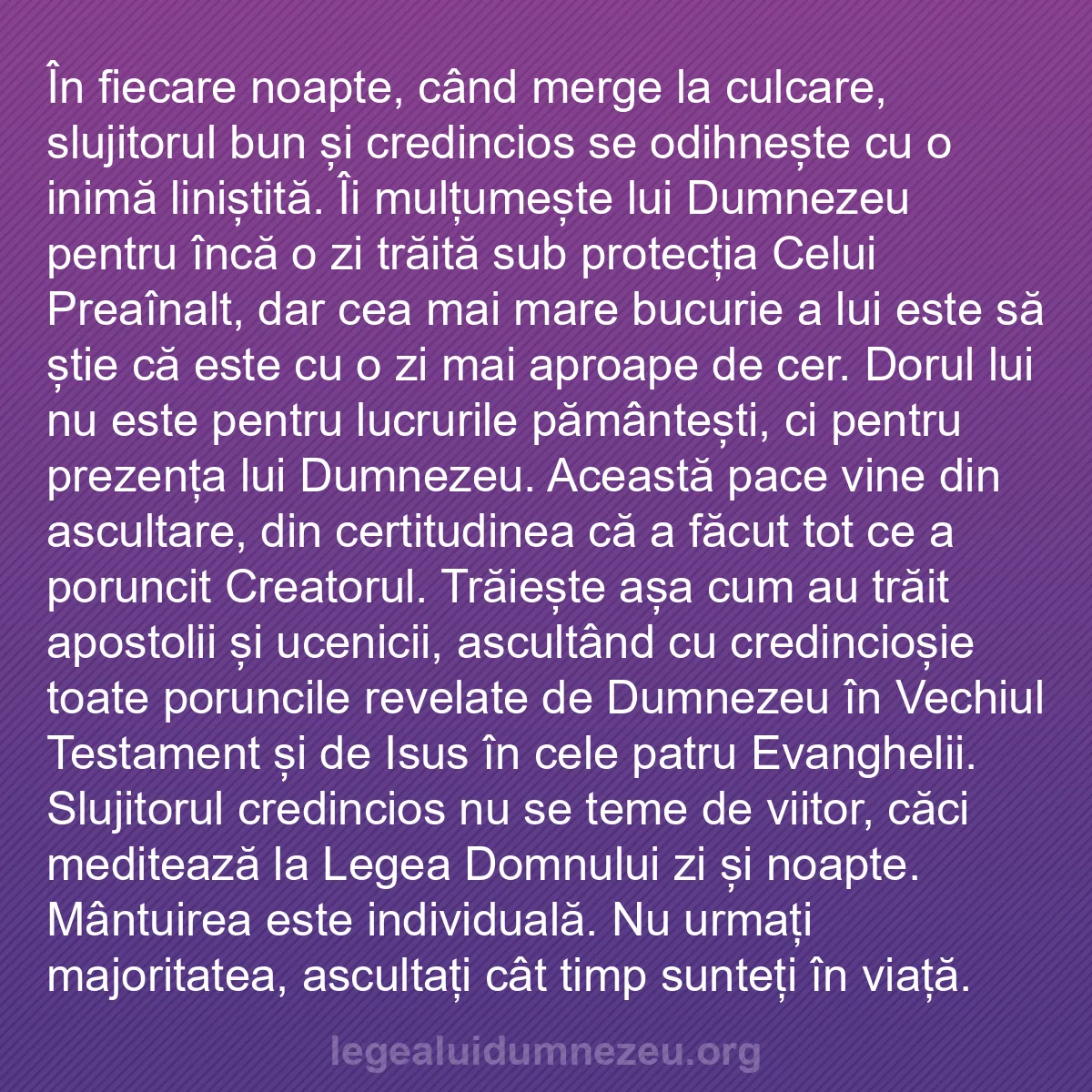 b0471 - Postare despre Legea lui Dumnezeu: În fiecare noapte, când merge la culcare, slujitorul bun și...