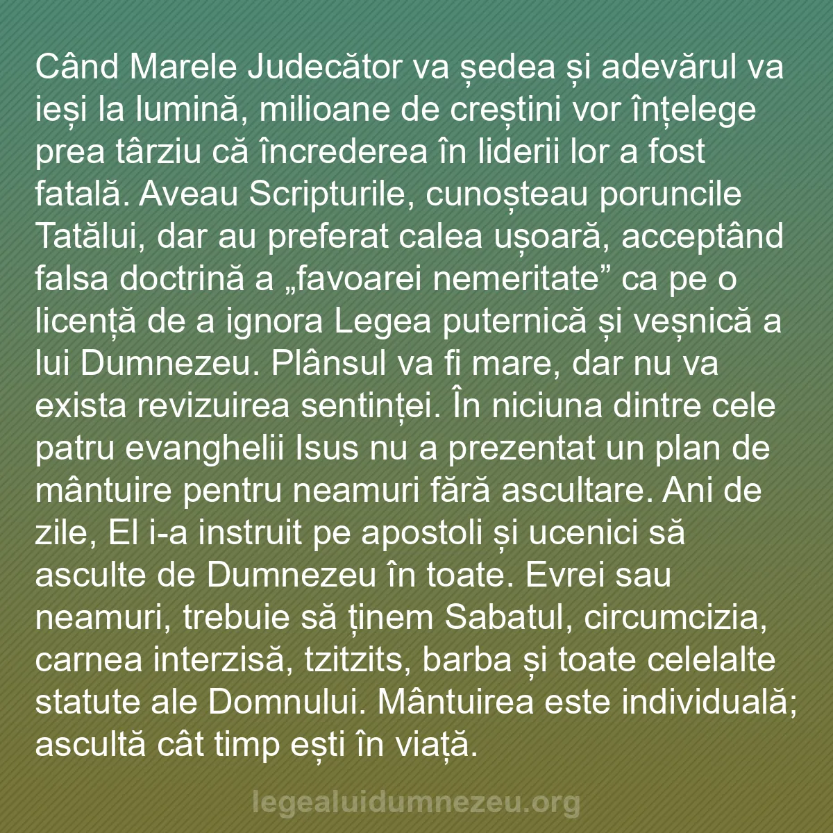 b0483 - Postare despre Legea lui Dumnezeu: Când Marele Judecător va ședea și adevărul va ieși la lumină,...