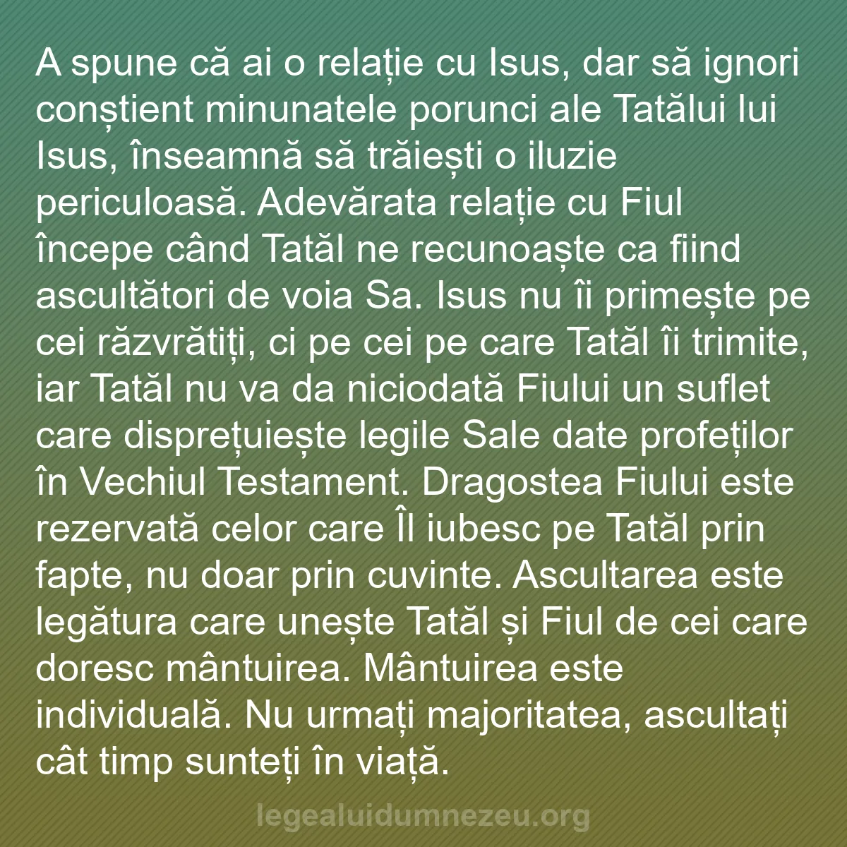 b0503 - Postare despre Legea lui Dumnezeu: A spune că ai o relație cu Isus, dar să ignori conștient minunatele...