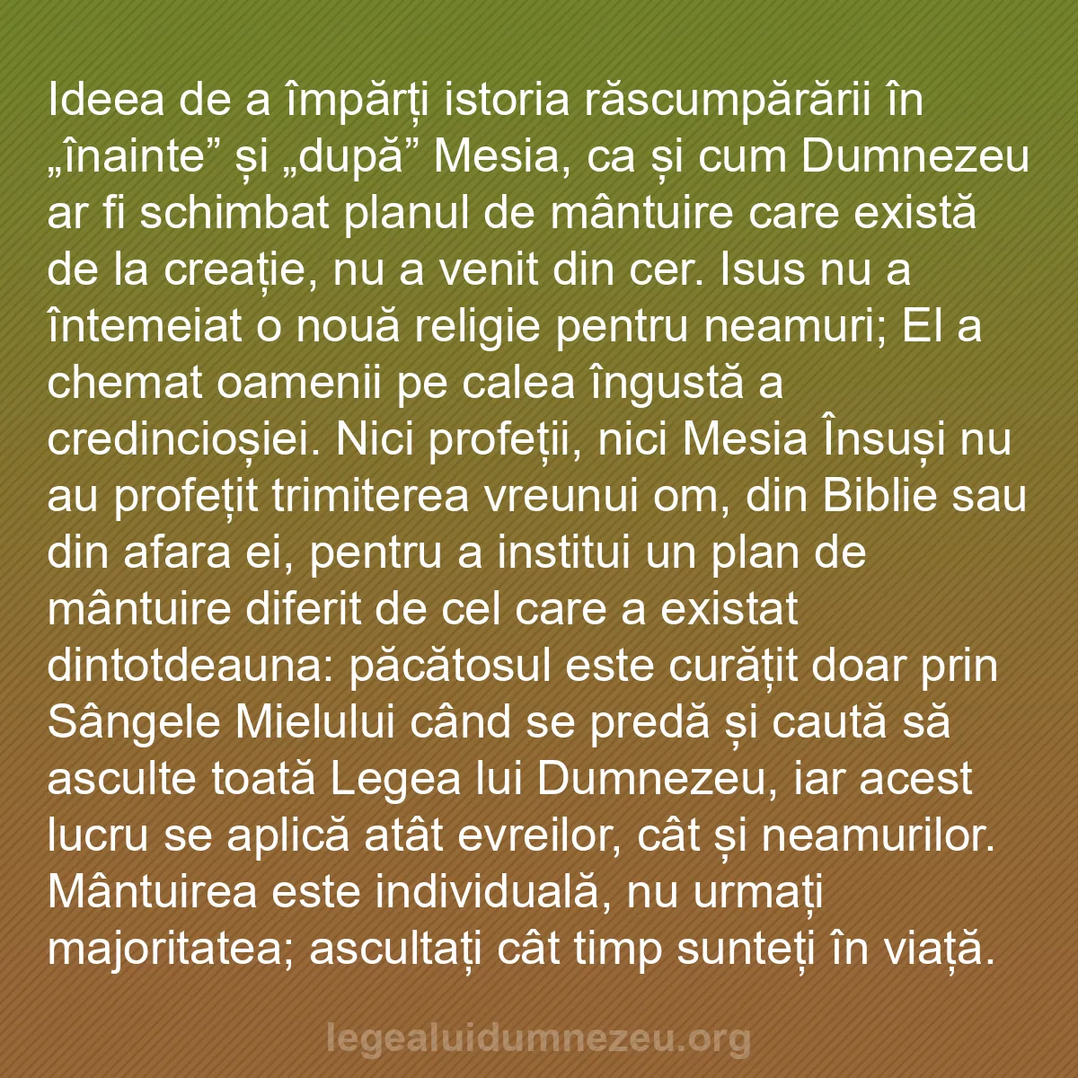 b0509 - Postare despre Legea lui Dumnezeu: Ideea de a împărți istoria răscumpărării în „înainte” și „după”...
